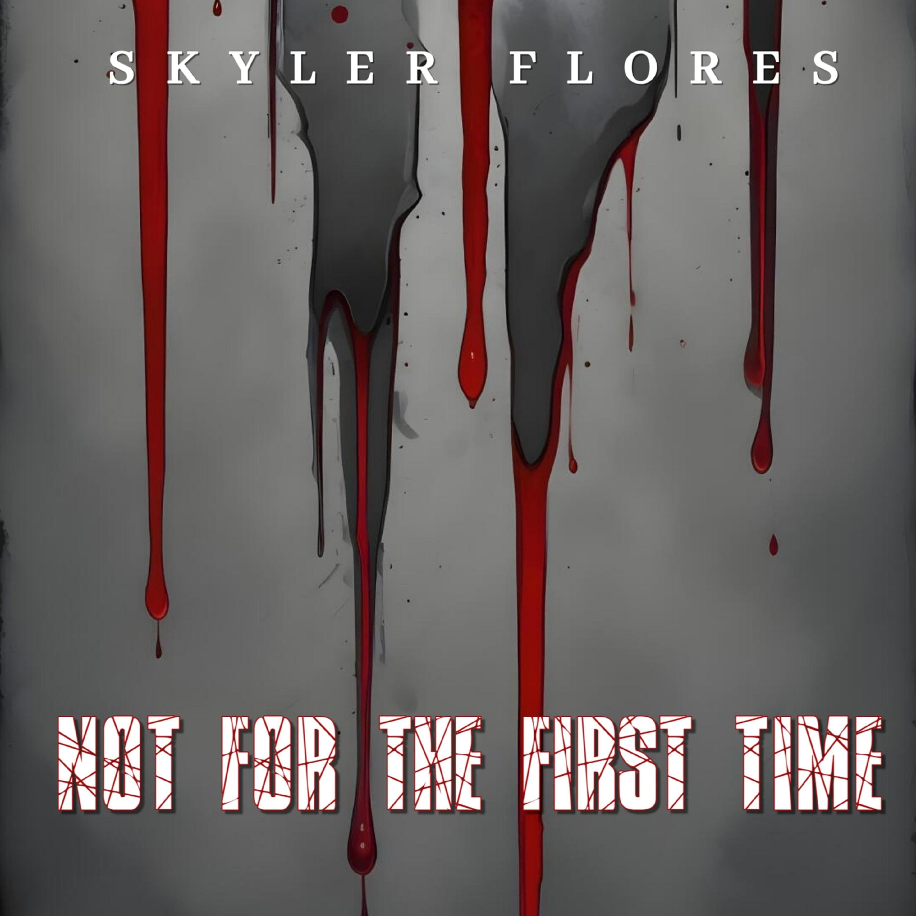 Not For the First Time