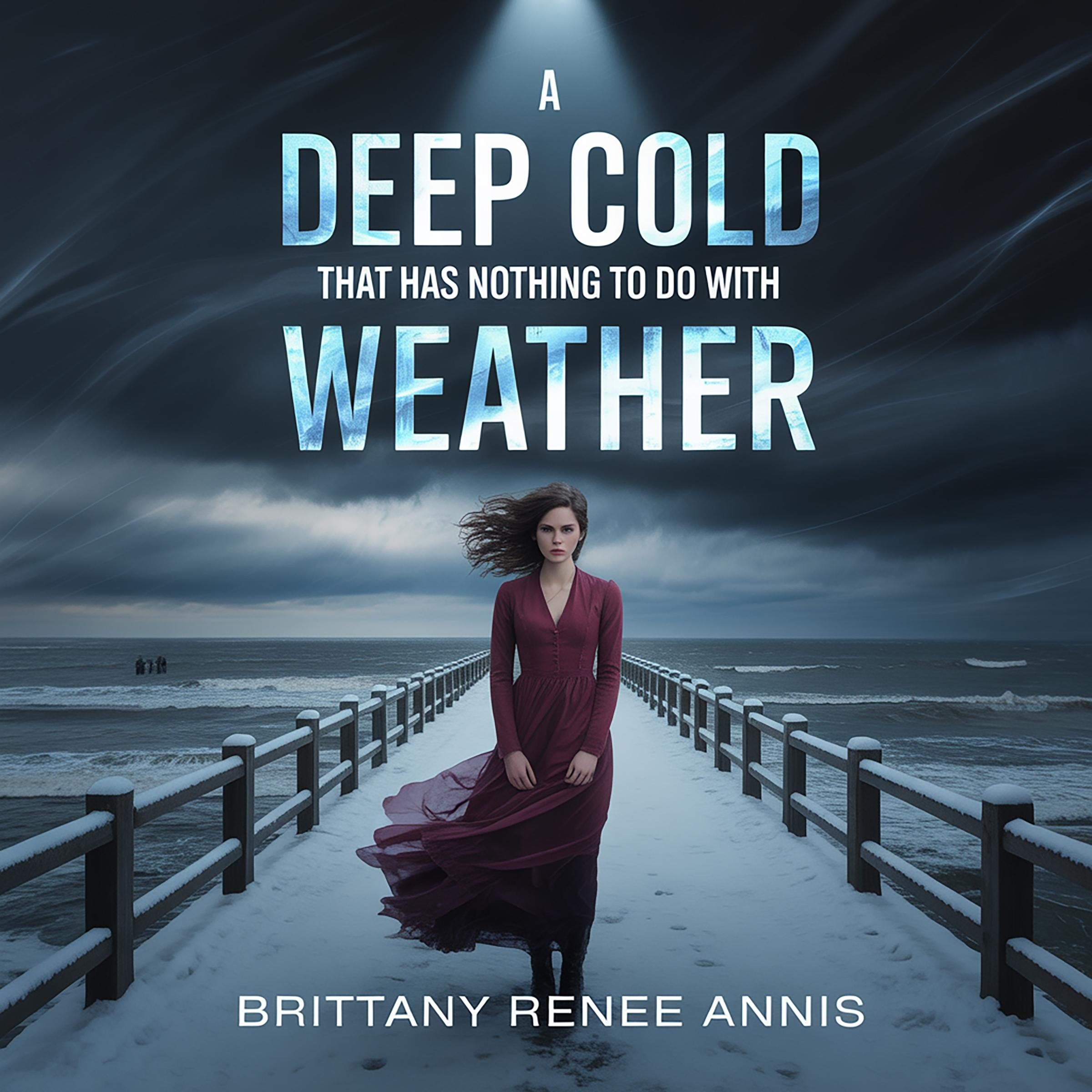 A deep cold that has nothing to do with weather