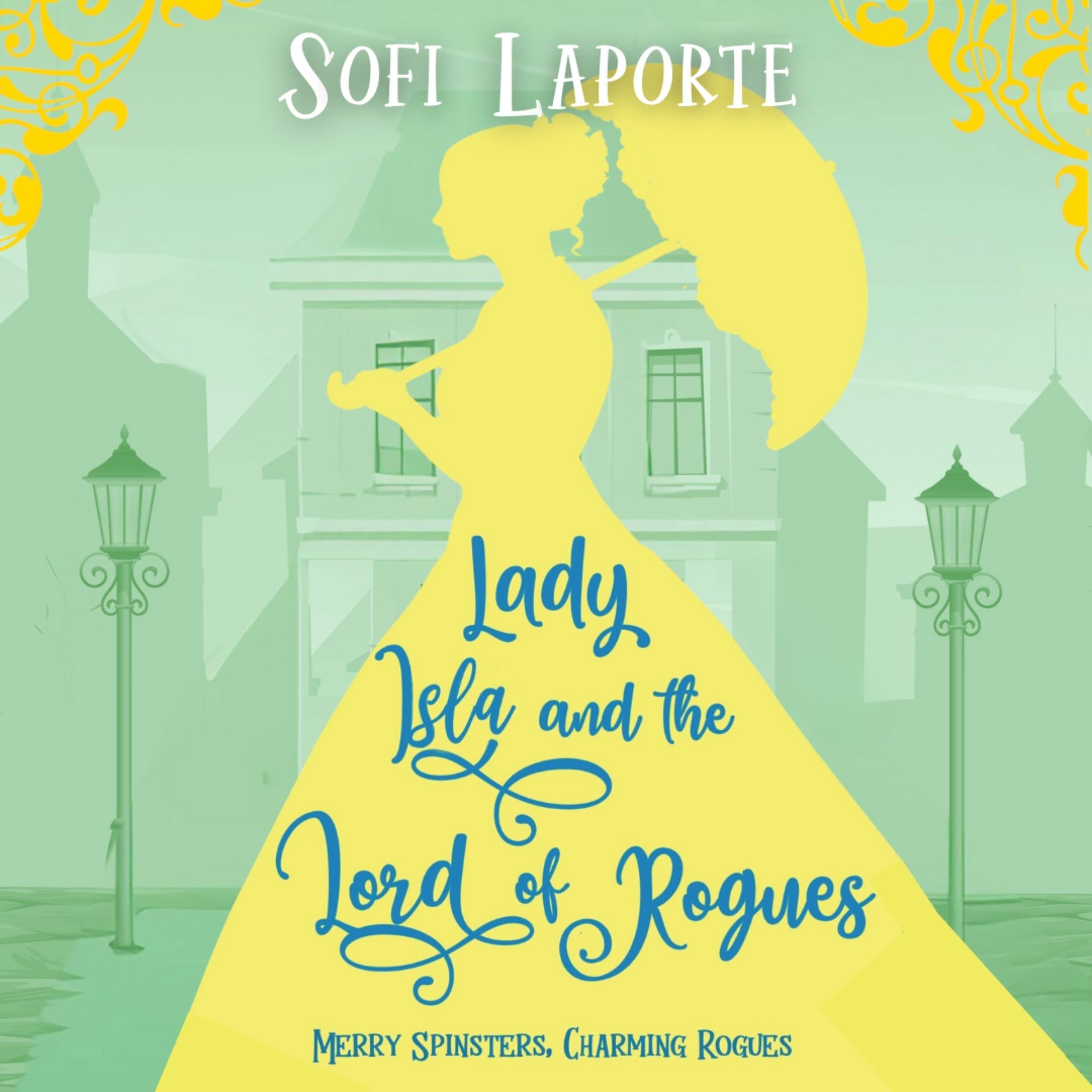 Lady Isla and the Lord of Rogues