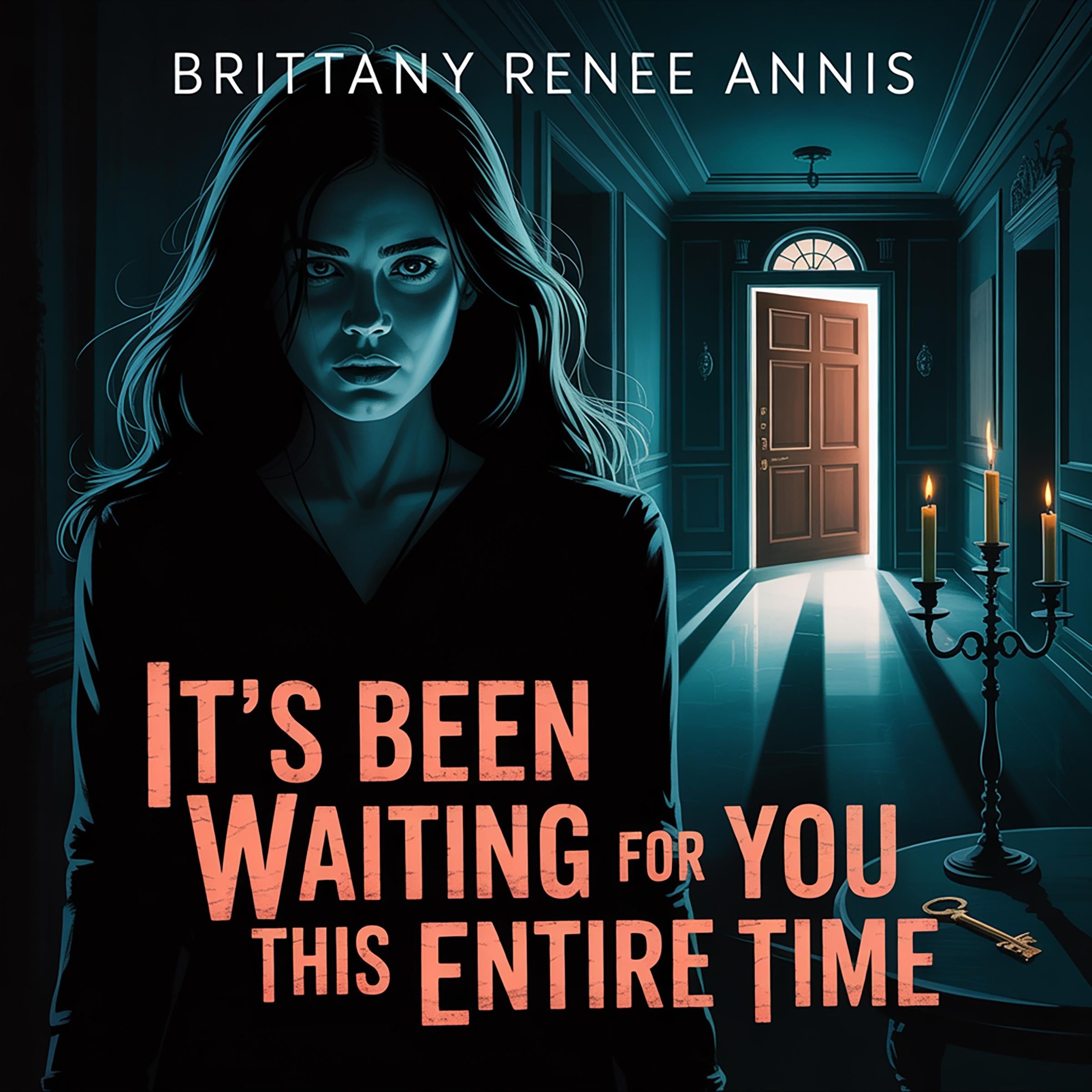 It’s been waiting for you this entire time