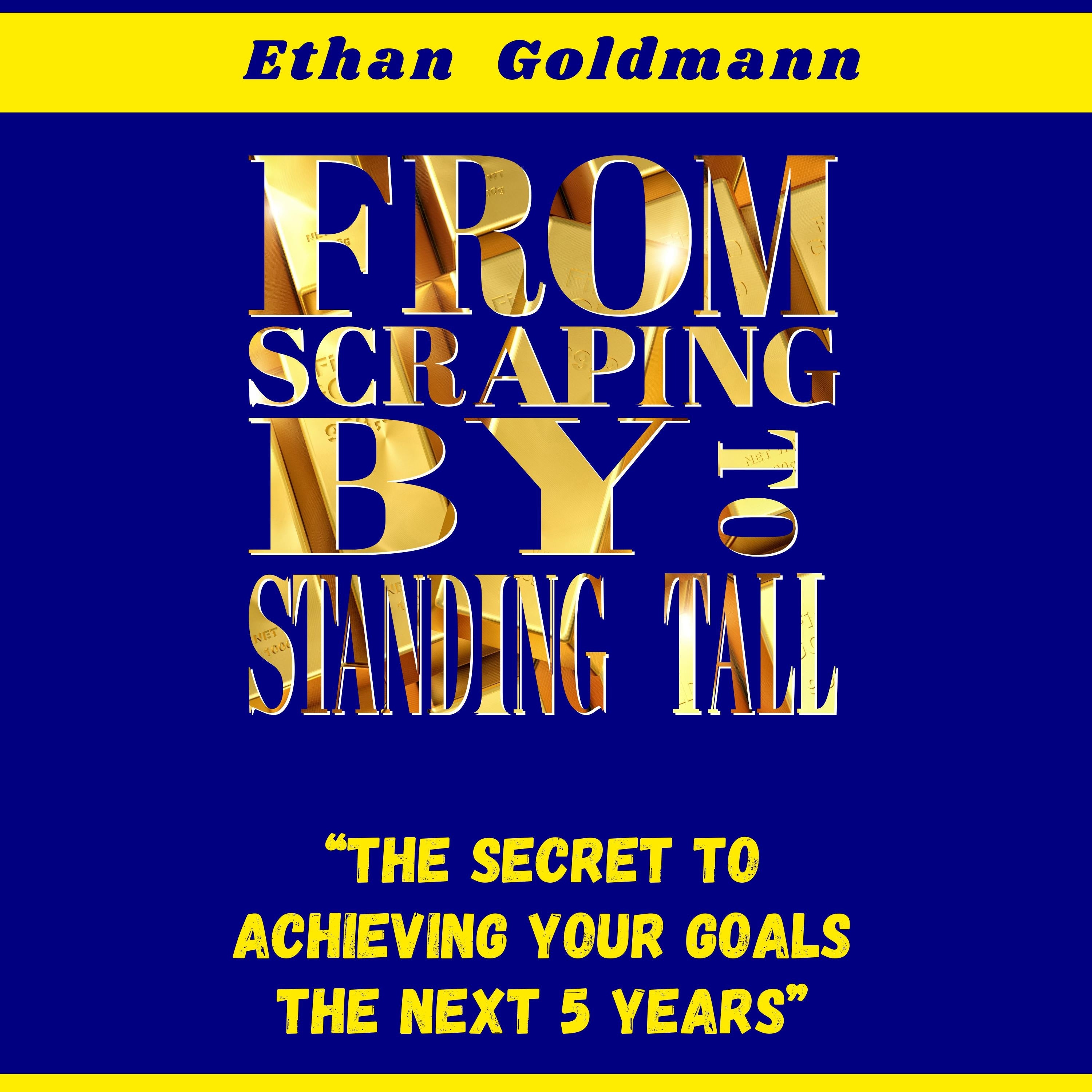 From Scraping By To Standing Tall