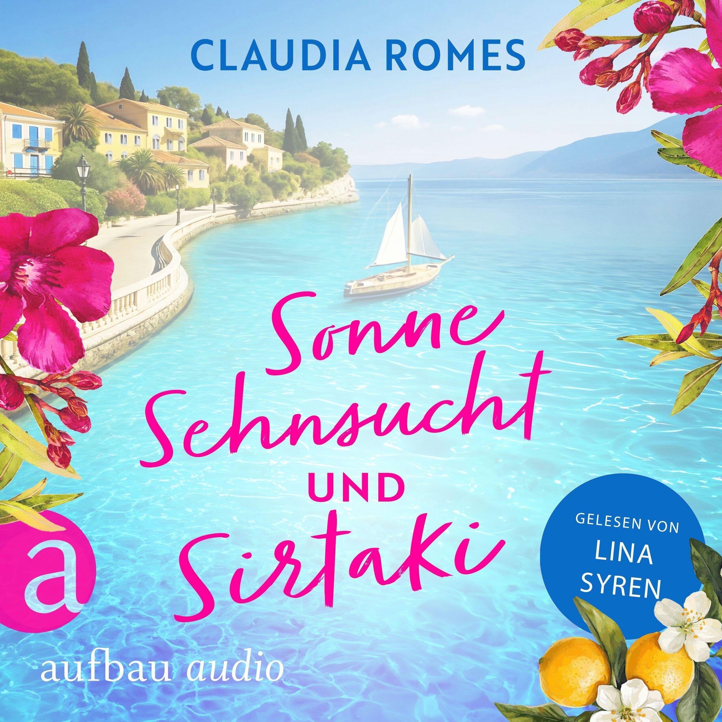 Sonne, Sehnsucht und Sirtaki - Liebe mit Meerblick, Band 1 (Ungekürzt)