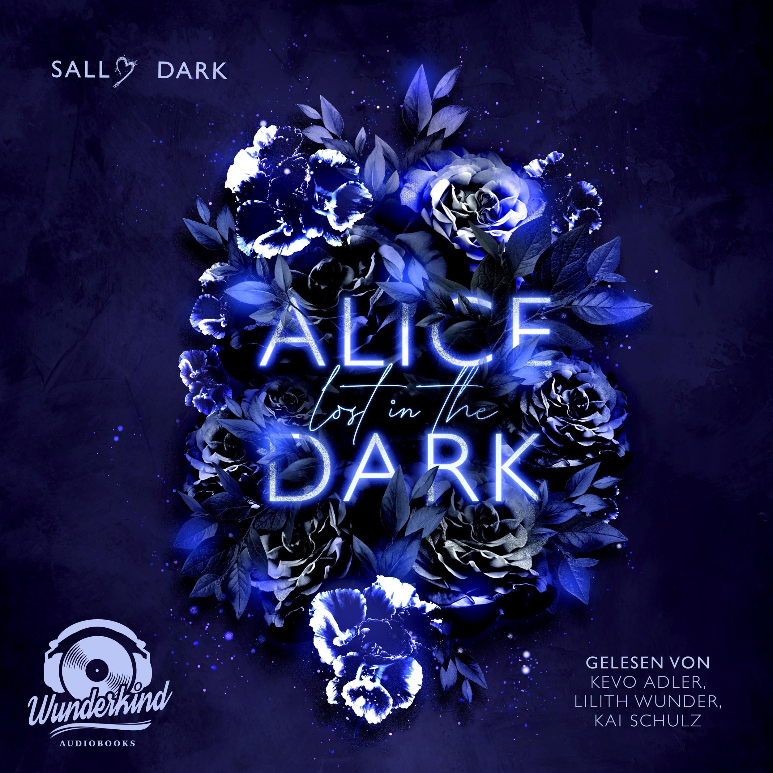Alice lost in the Dark - Dark Wonderland, Band 1 (Ungekürzt)