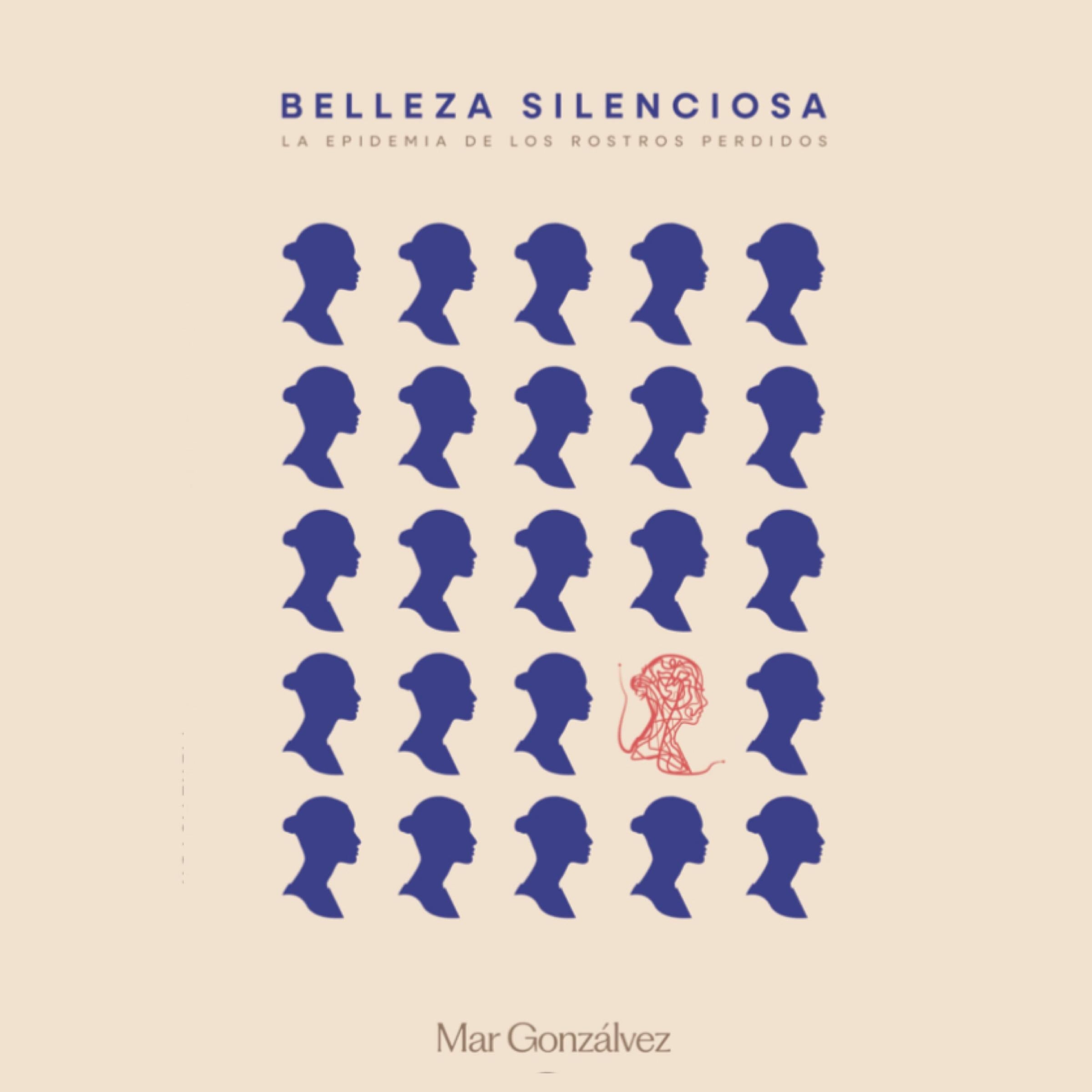 Belleza Silenciosa: La epidemia de los rostros perdidos