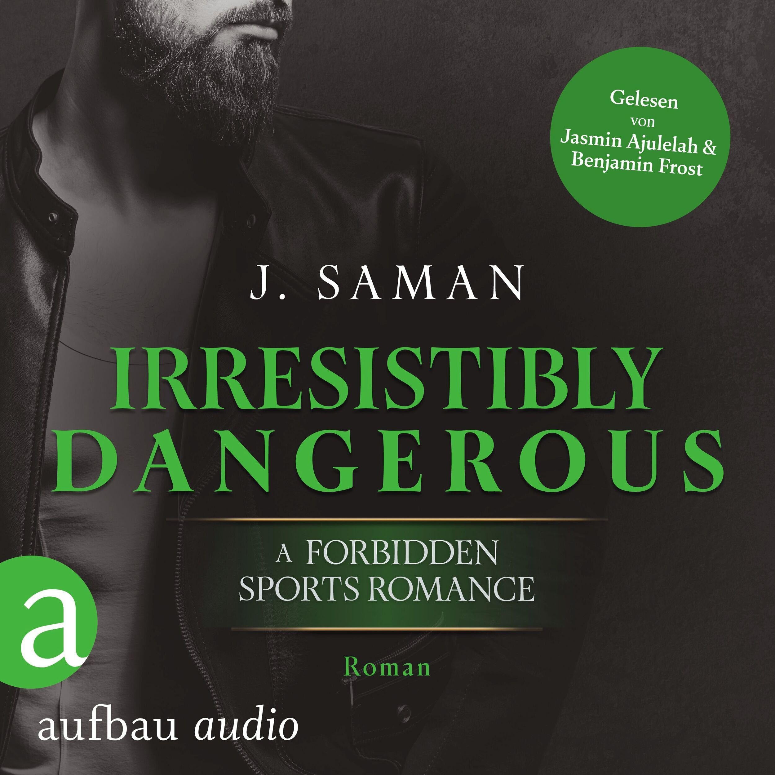 Irresistibly Dangerous - Irresistibly Yours, Band 5 (Ungekürzt)
