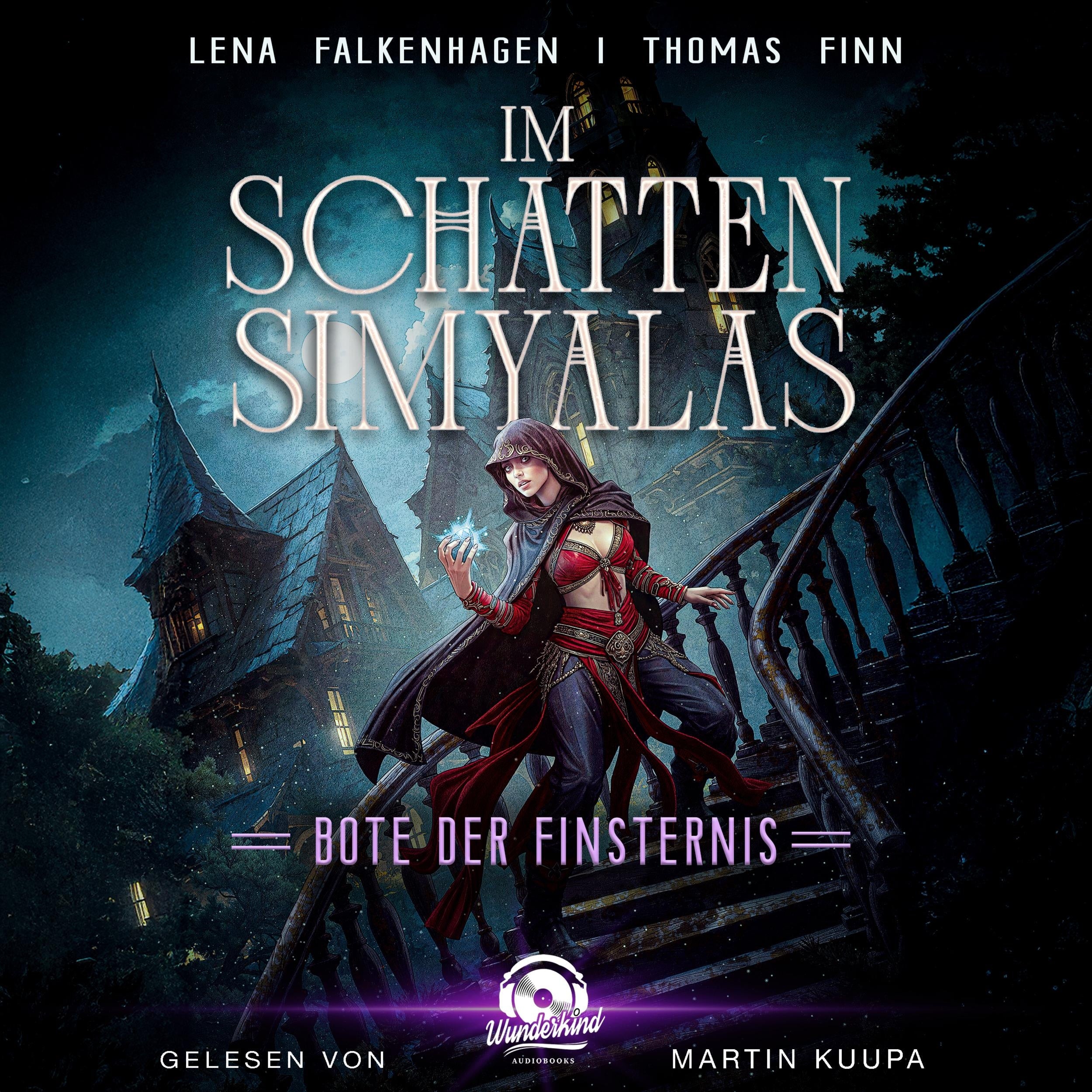 Bote der Finsternis - Im Schatten Simyalas, Band 2 (Ungekürzt)