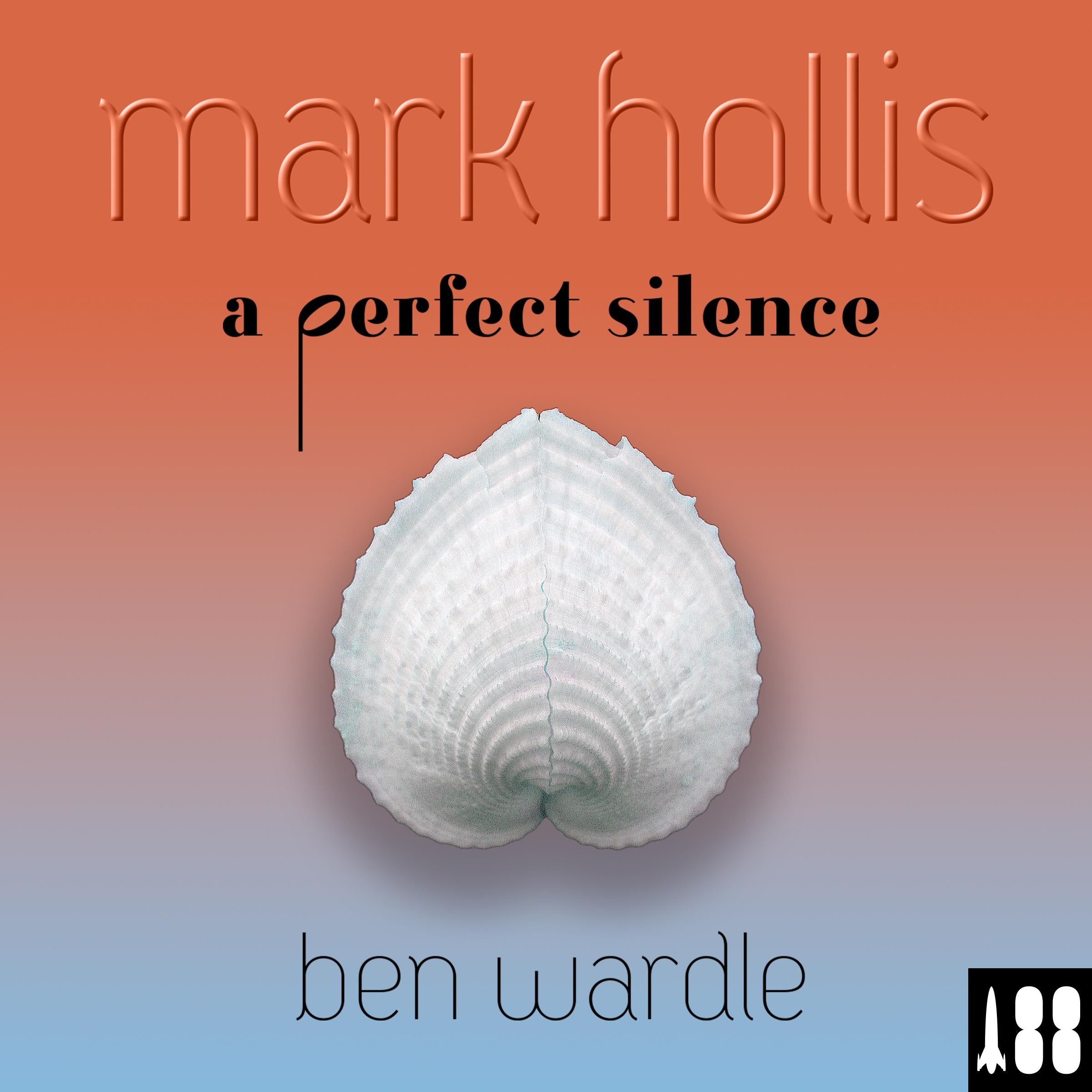 Mark Hollis: A Perfect Silence