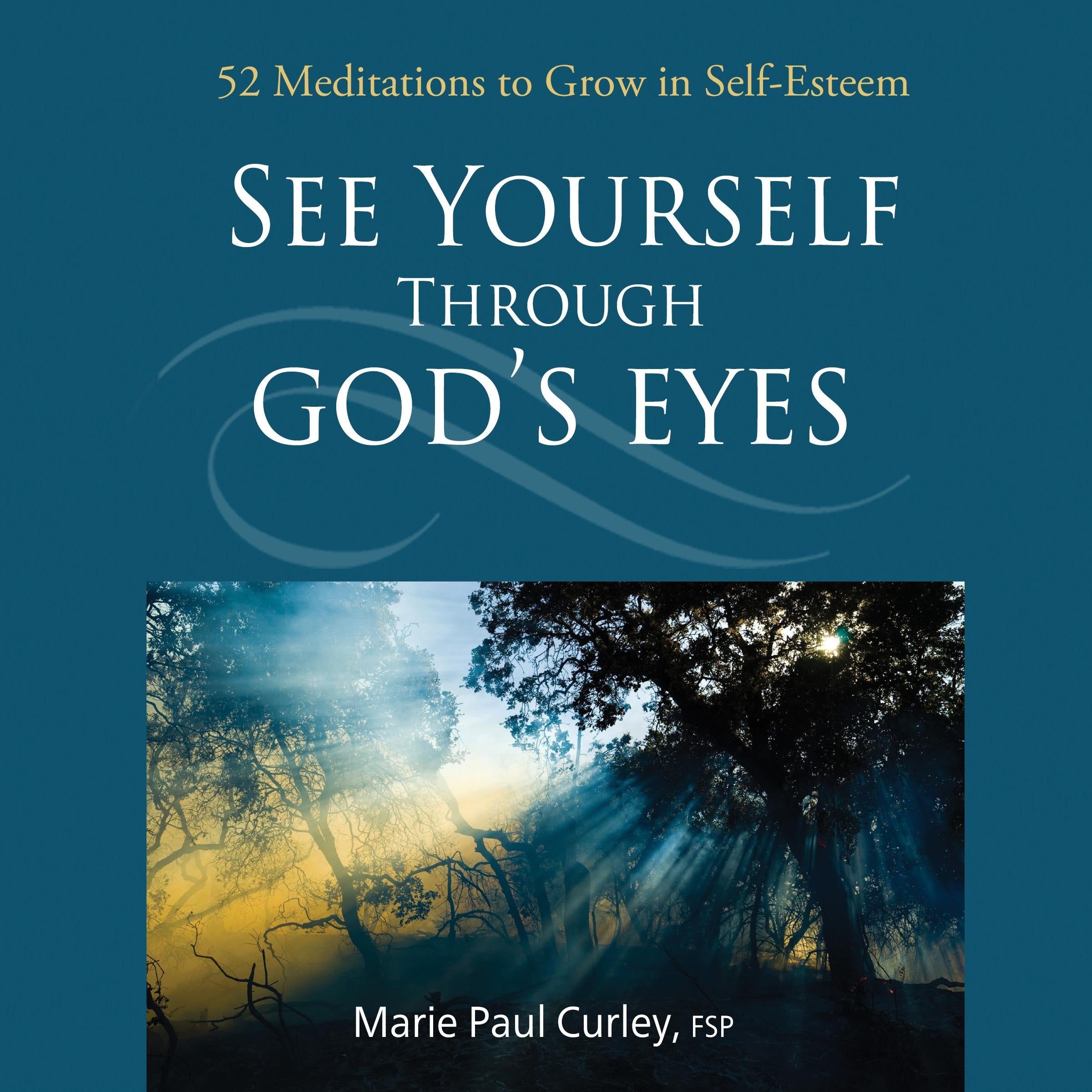 See Yourself Through God's Eyes