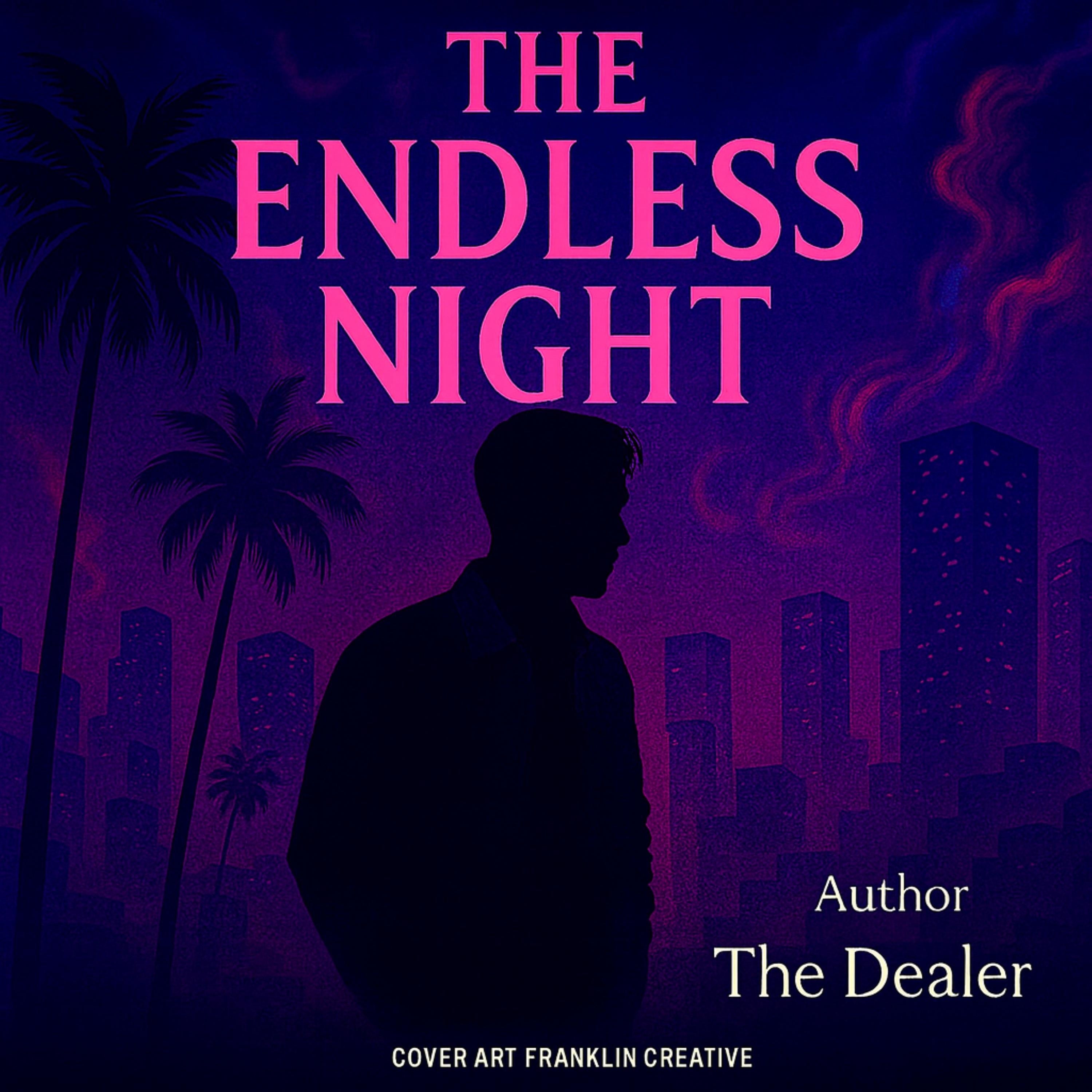 The Endless Night