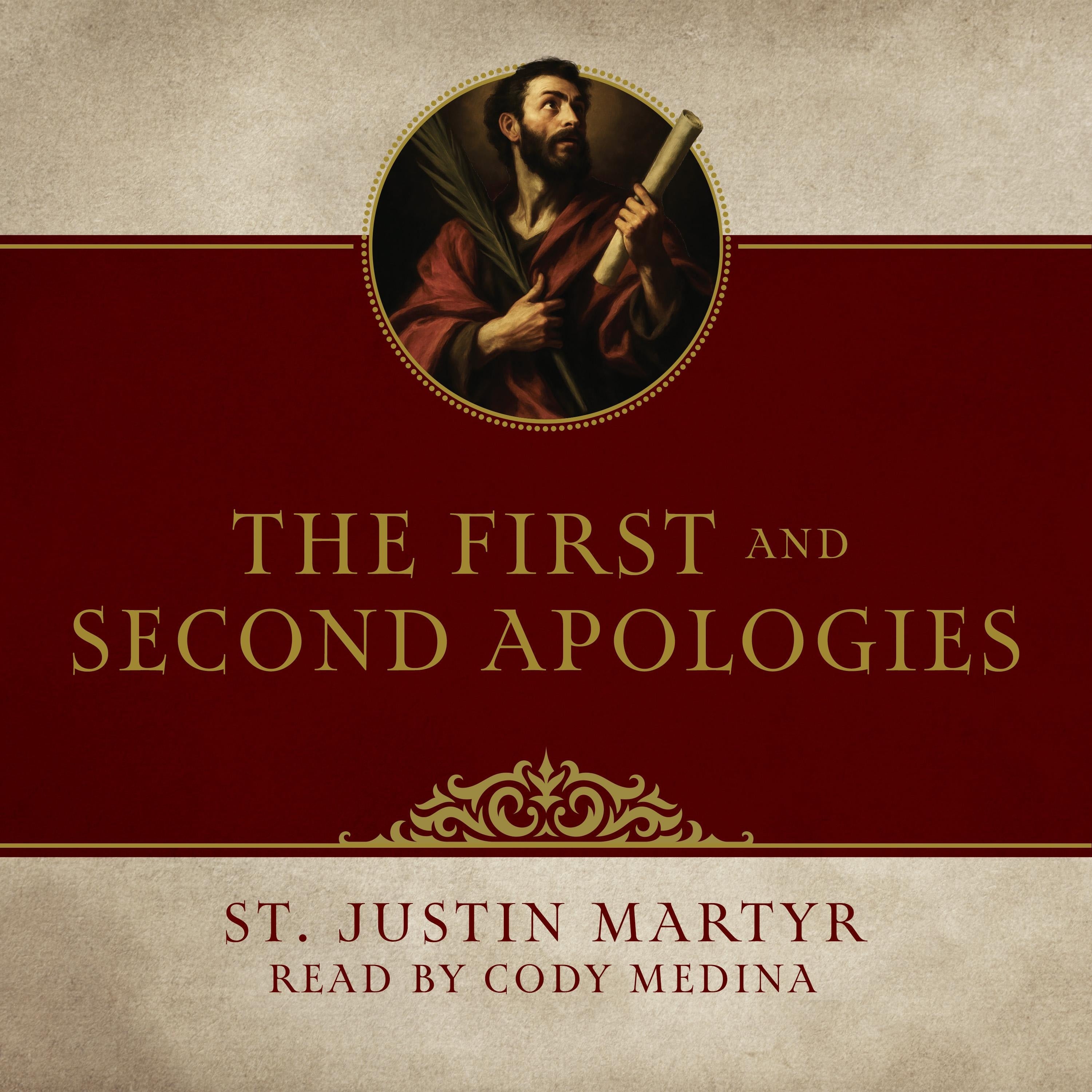 The First and Second Apologies