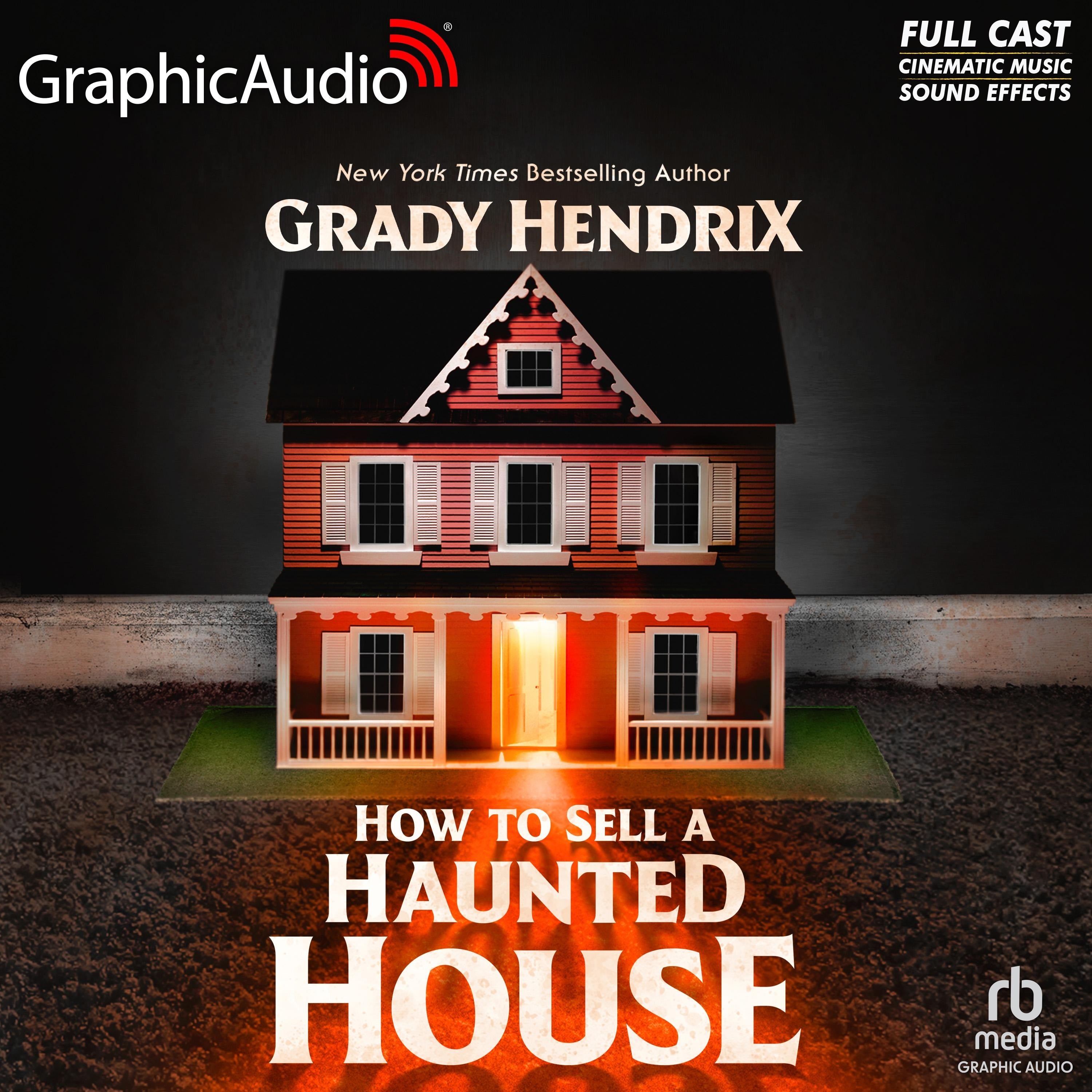 How to Sell a Haunted House [Dramatized Adaptation] "International Edition"