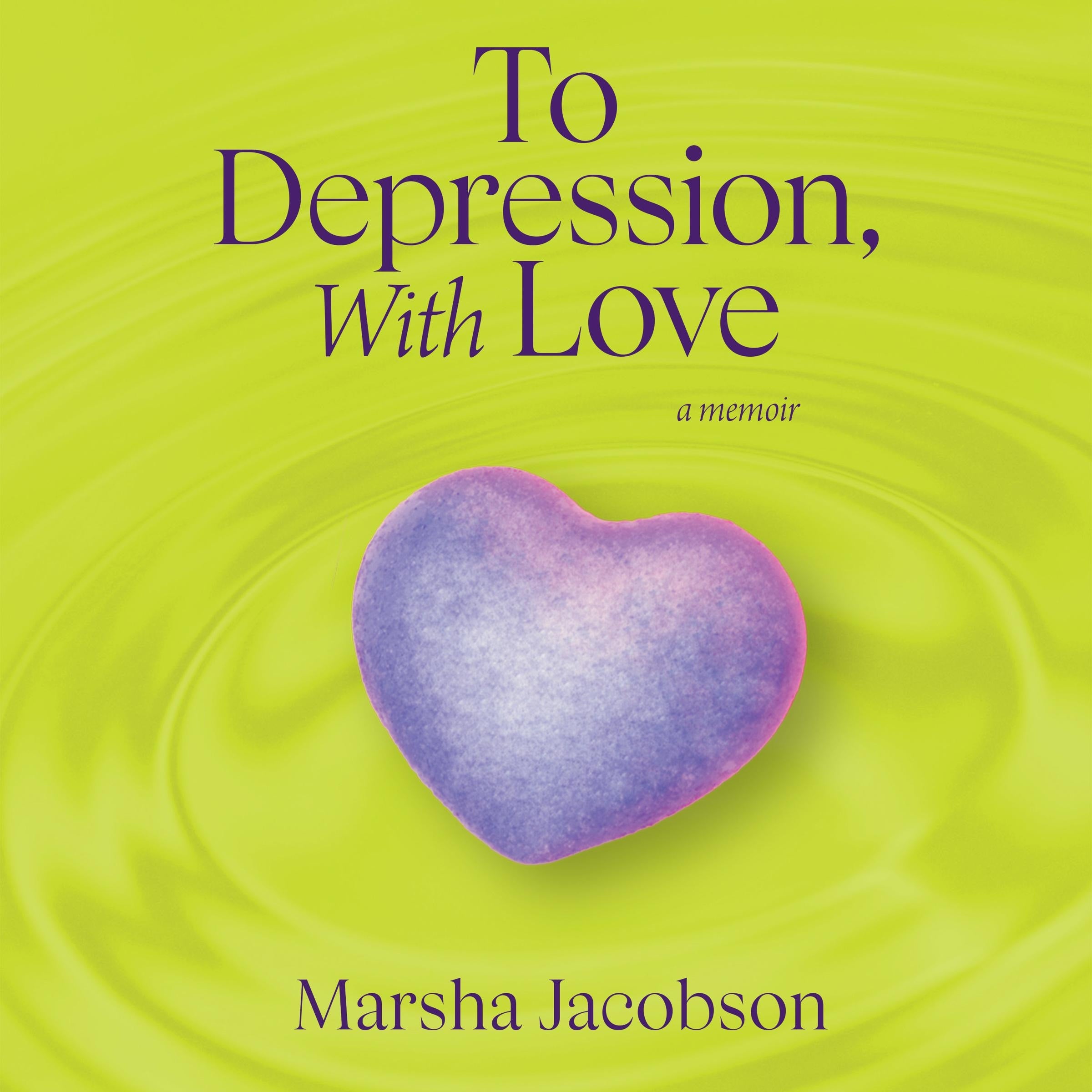 To Depression, With Love