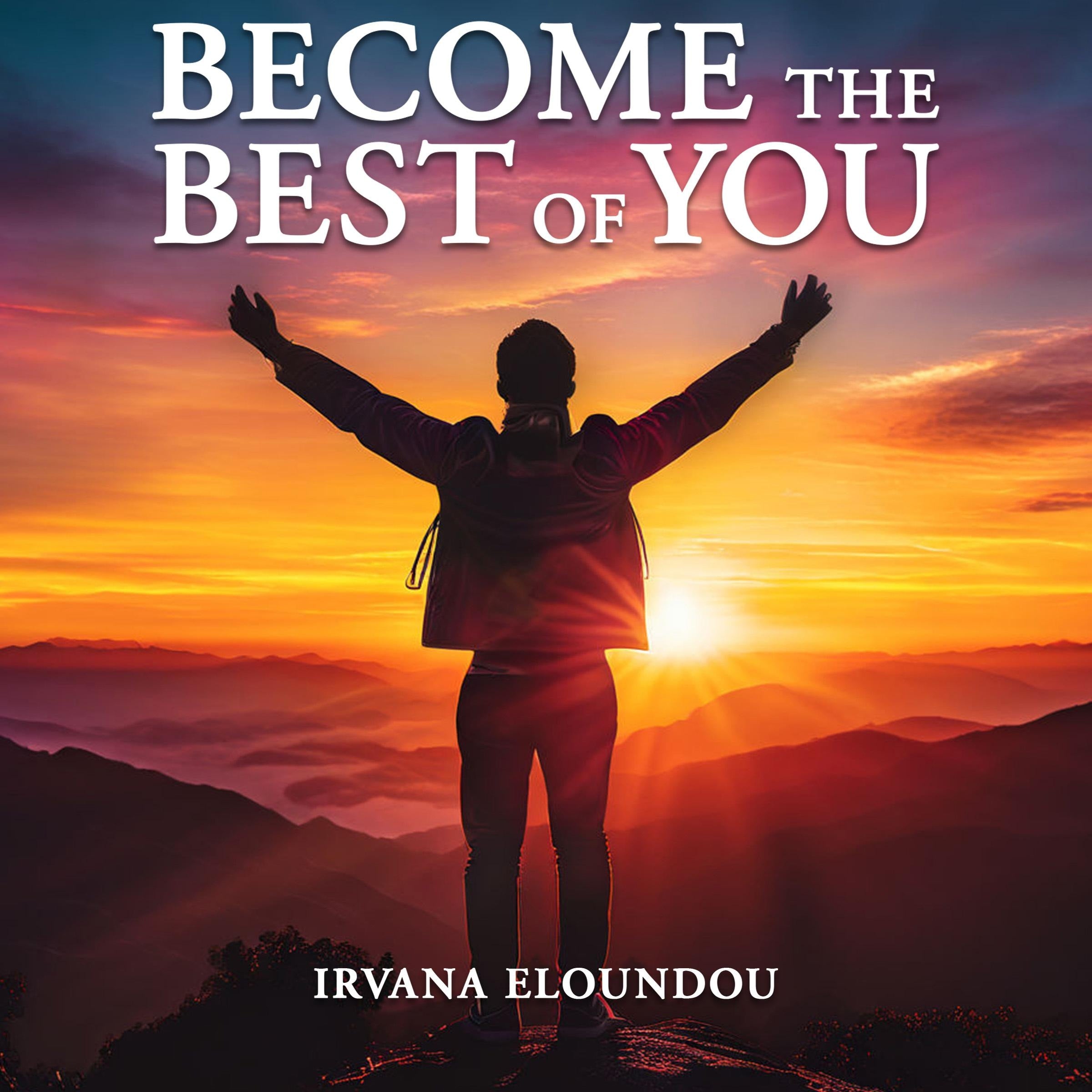 Become The Best Of You