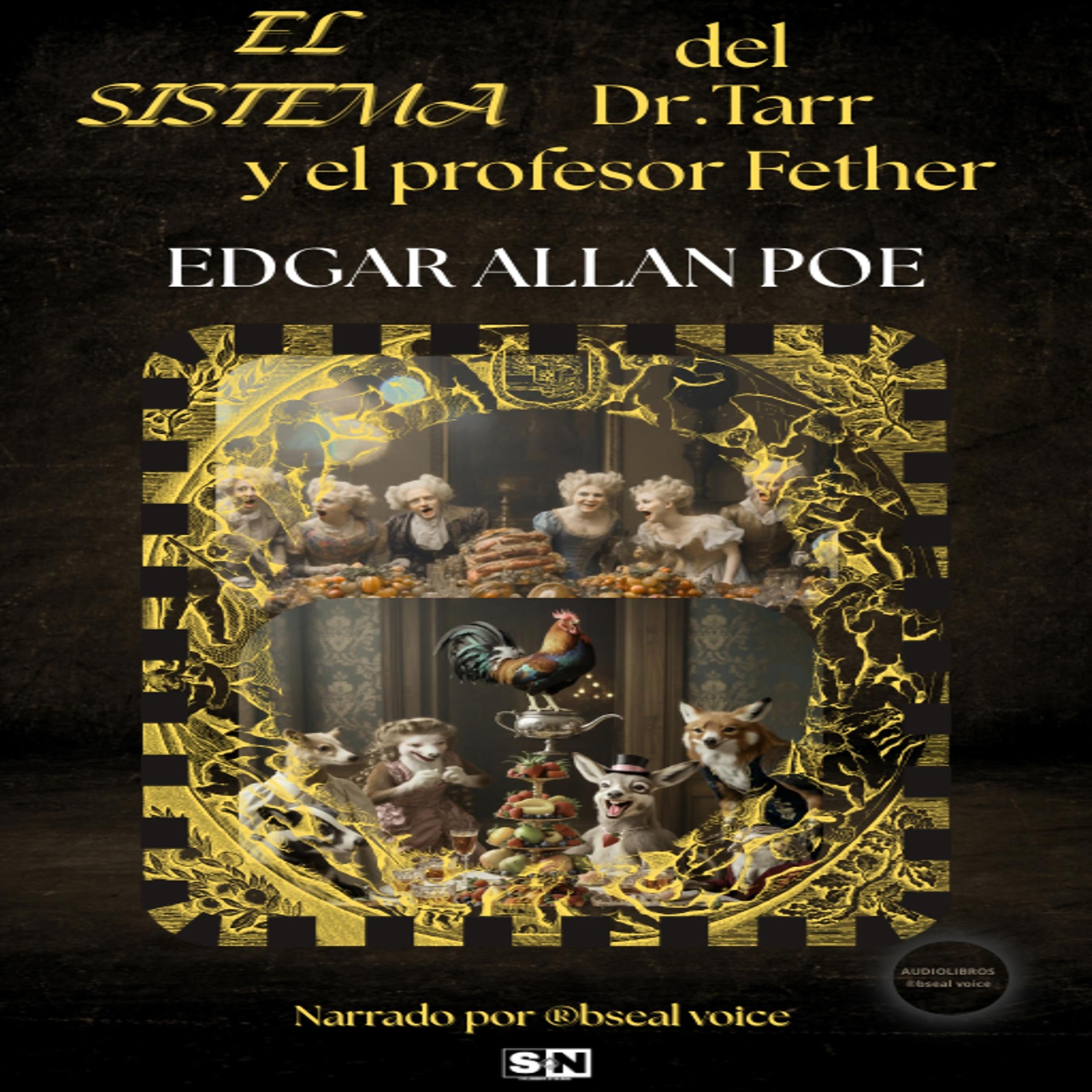 El sistema del Dr.Tarr y el profesor Fether