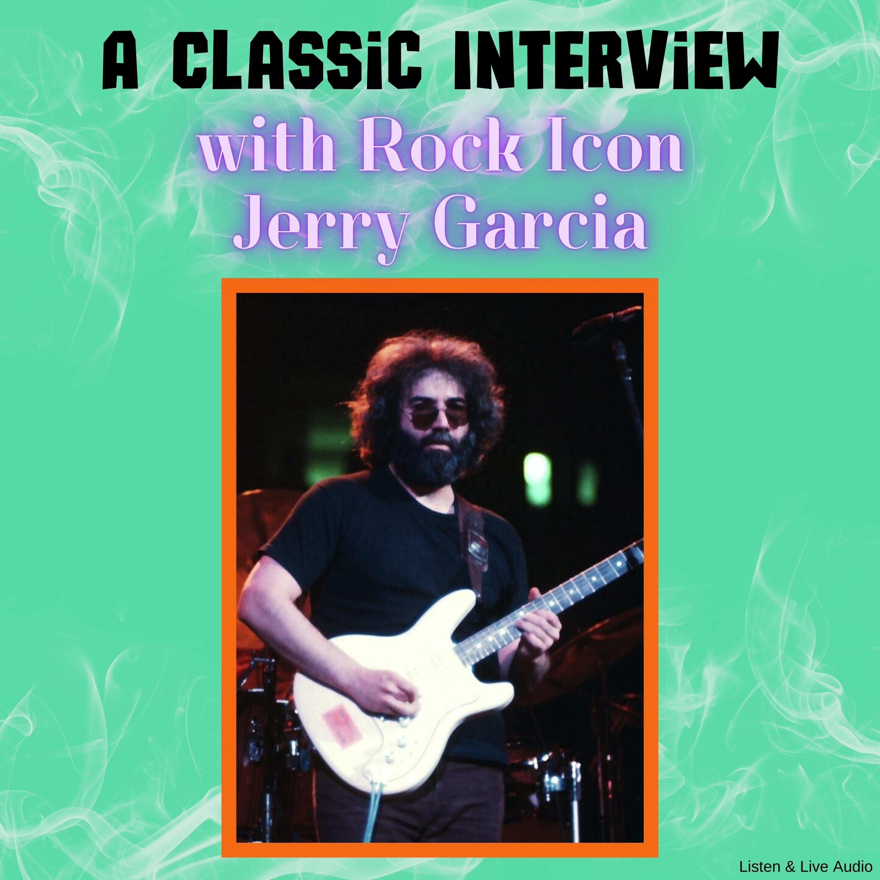 A Classic Interview with Rock Icon Jerry Garcia