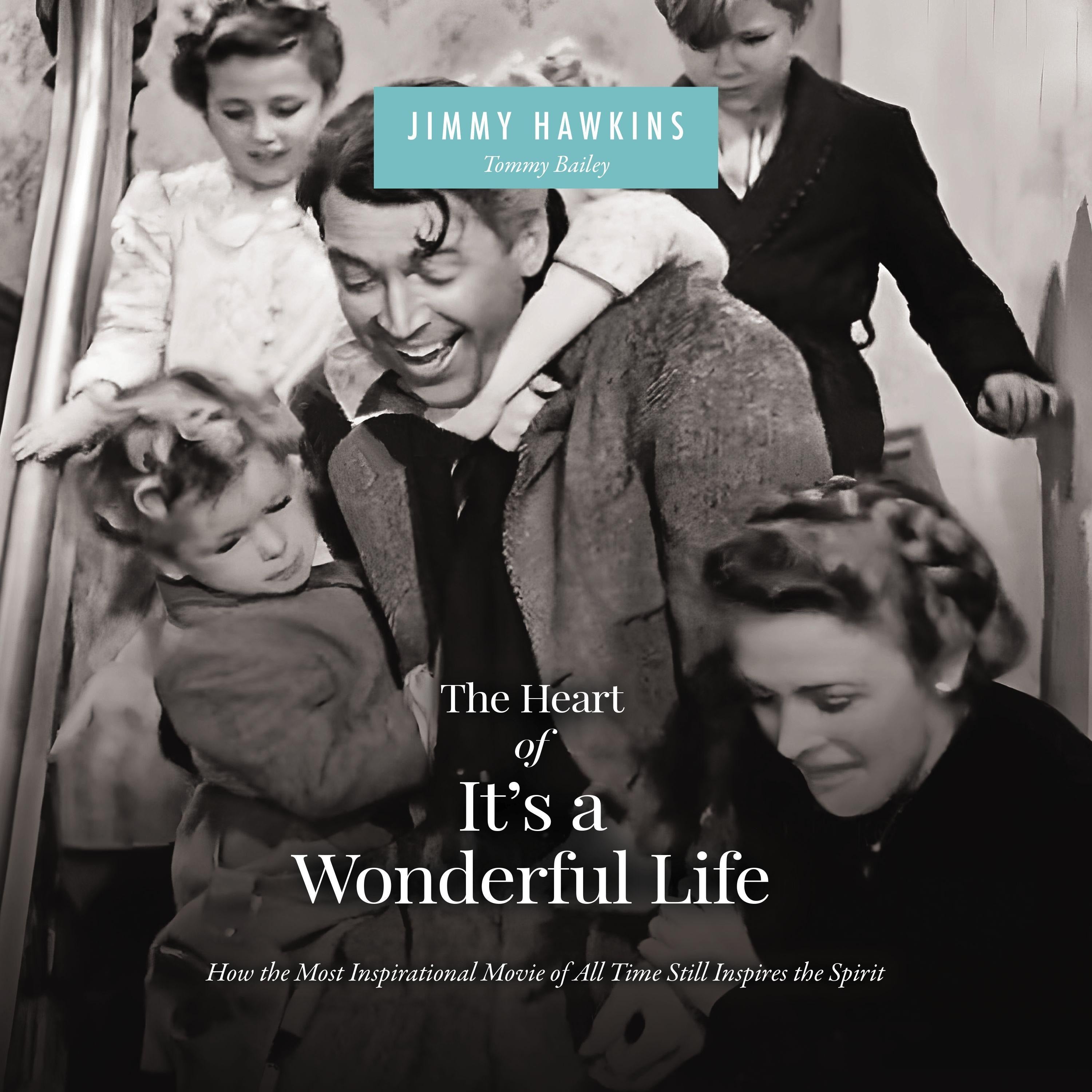 The Heart of It's a Wonderful Life