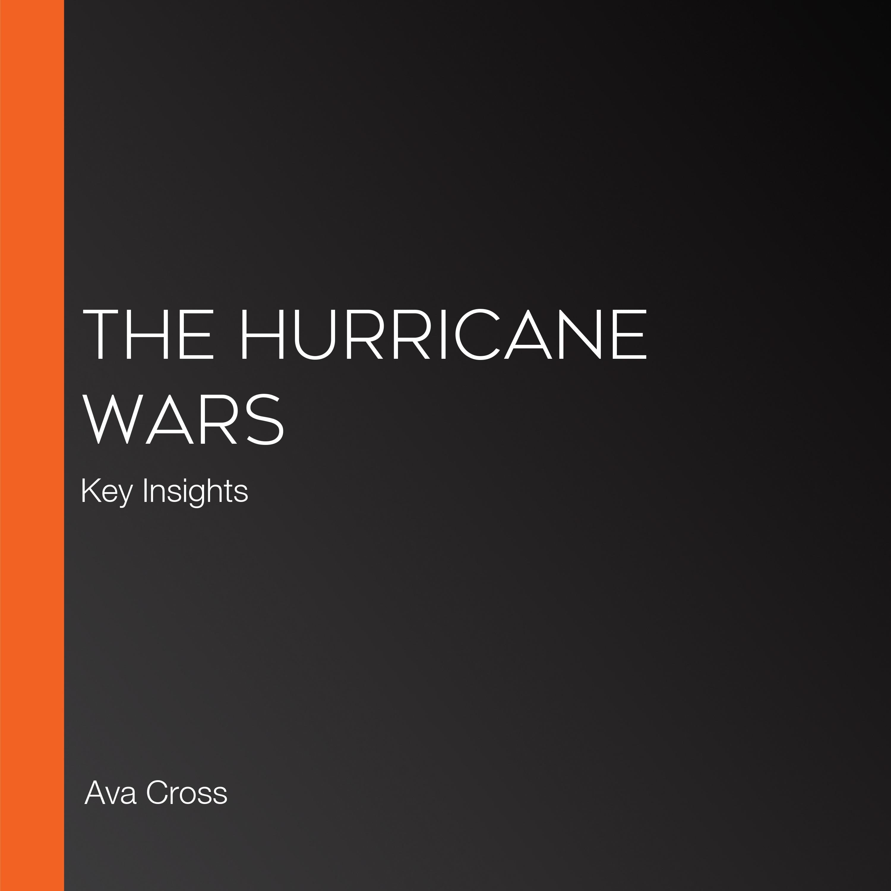 The Hurricane Wars