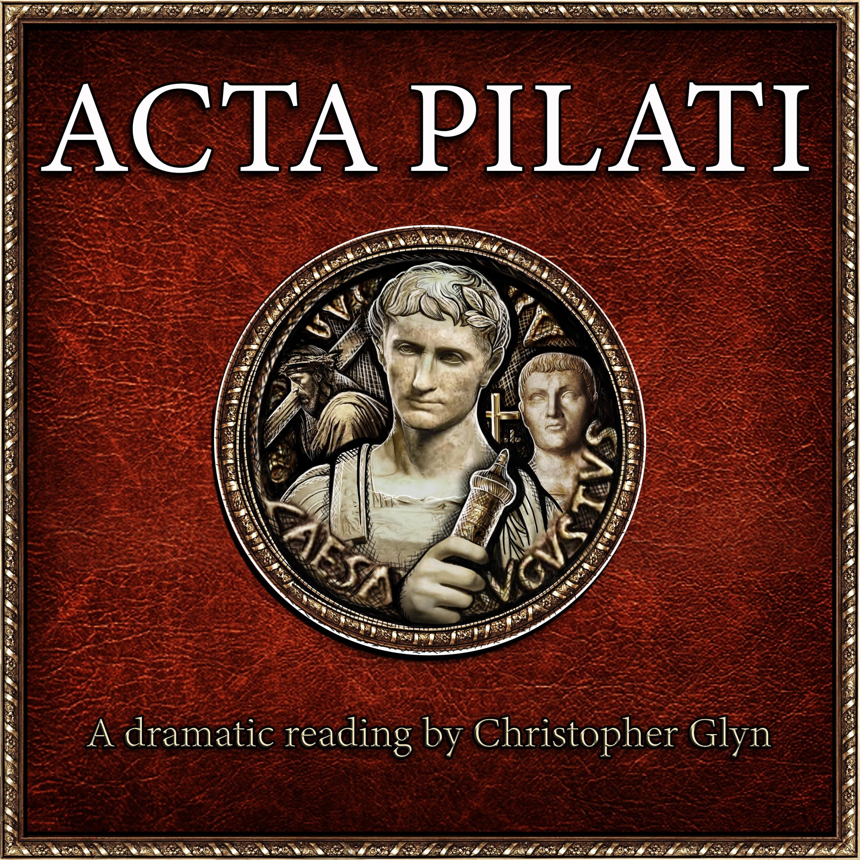 Acta Pilati (Pilate's Report to Caesar)