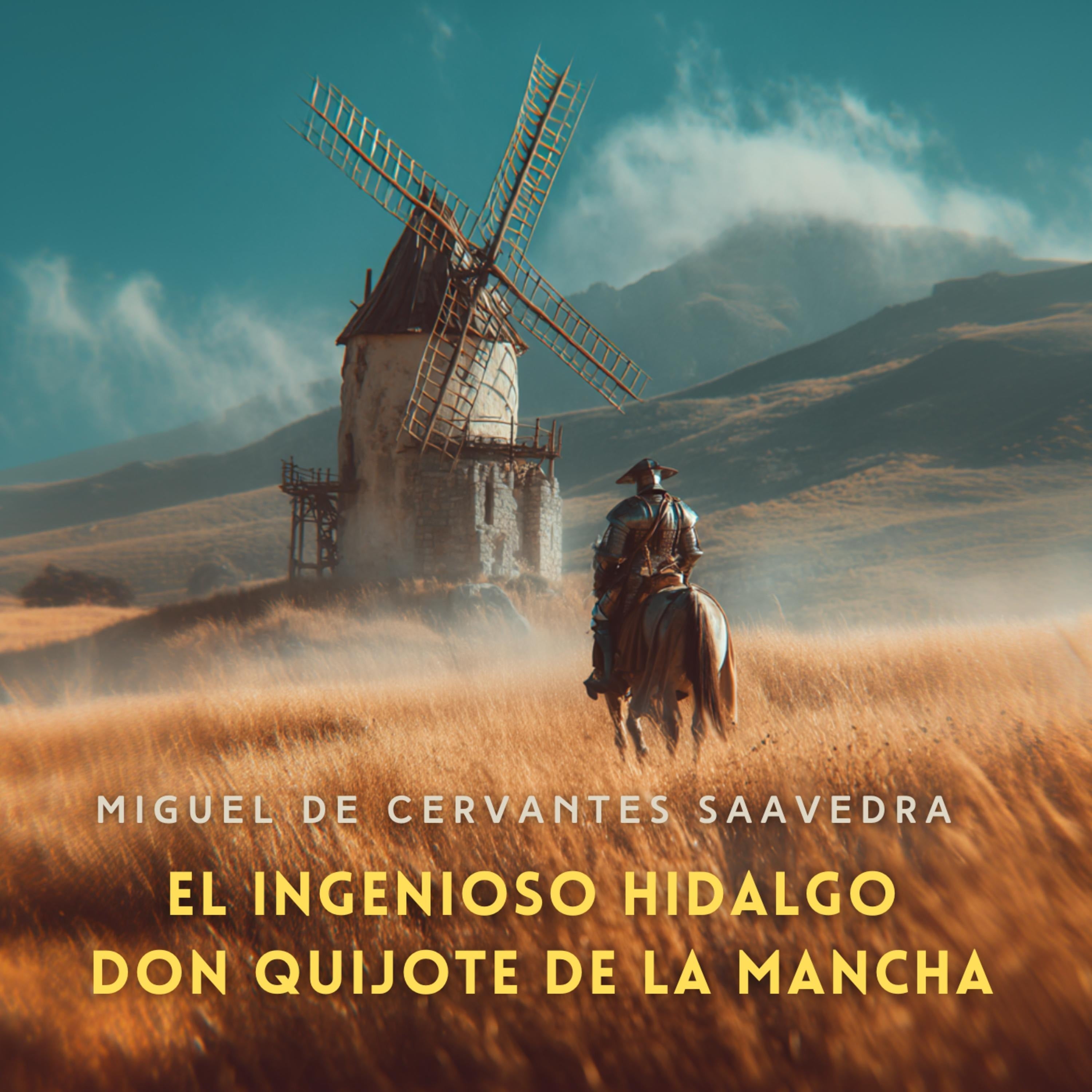 El ingenioso hidalgo don Quijote de la Mancha Parte 2 [Spanish Edition]