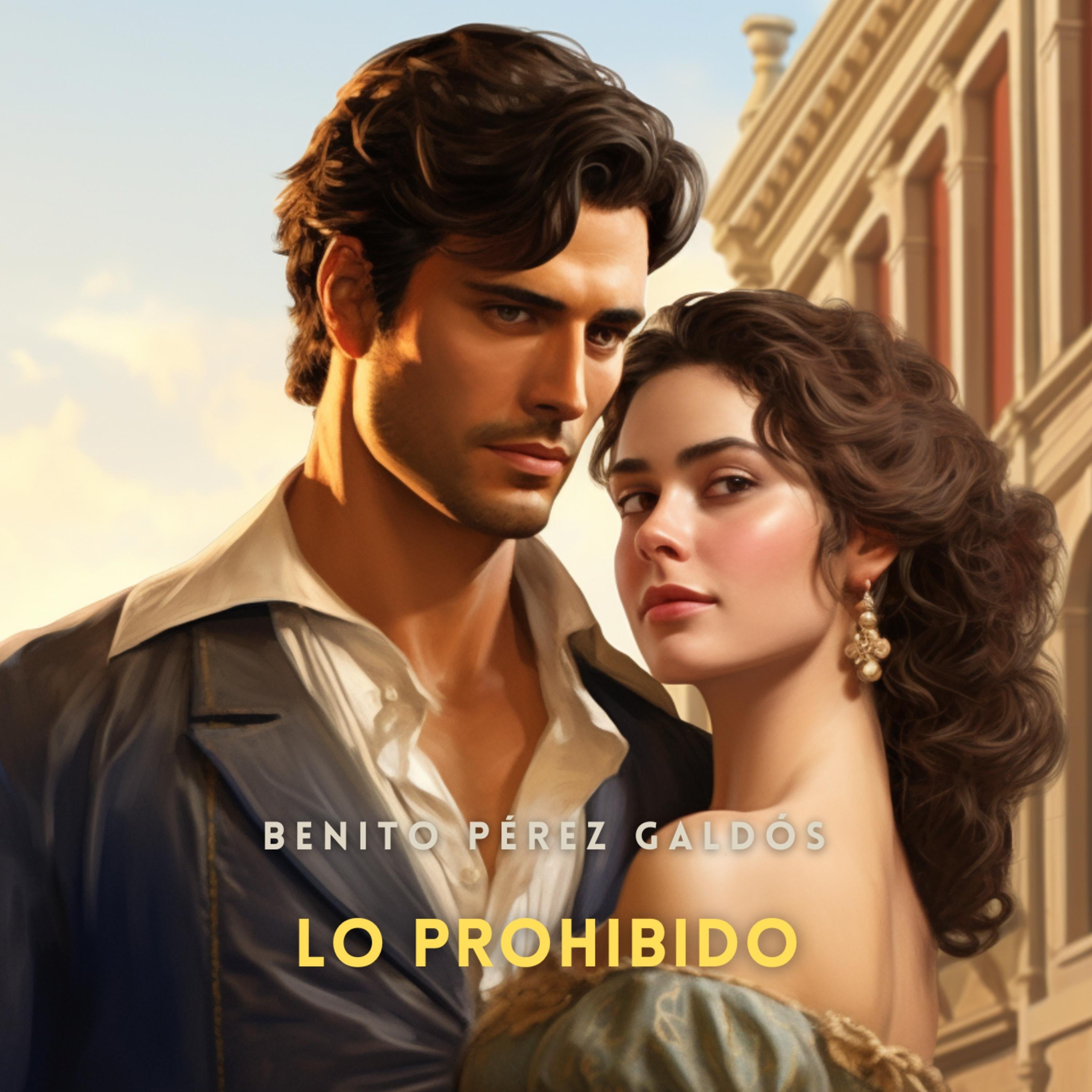 Lo prohibido [Spanish Edition]