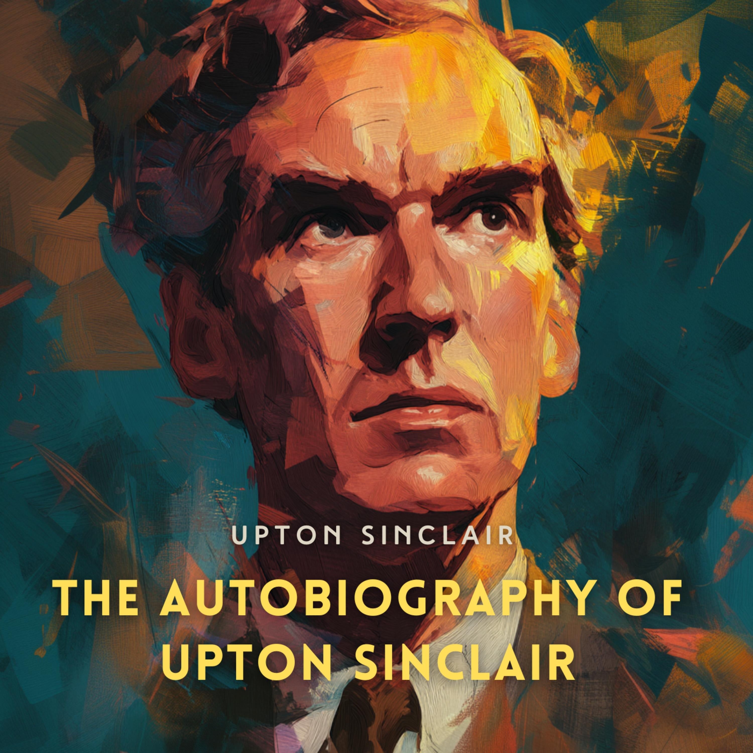 The Autobiography of Upton Sinclair
