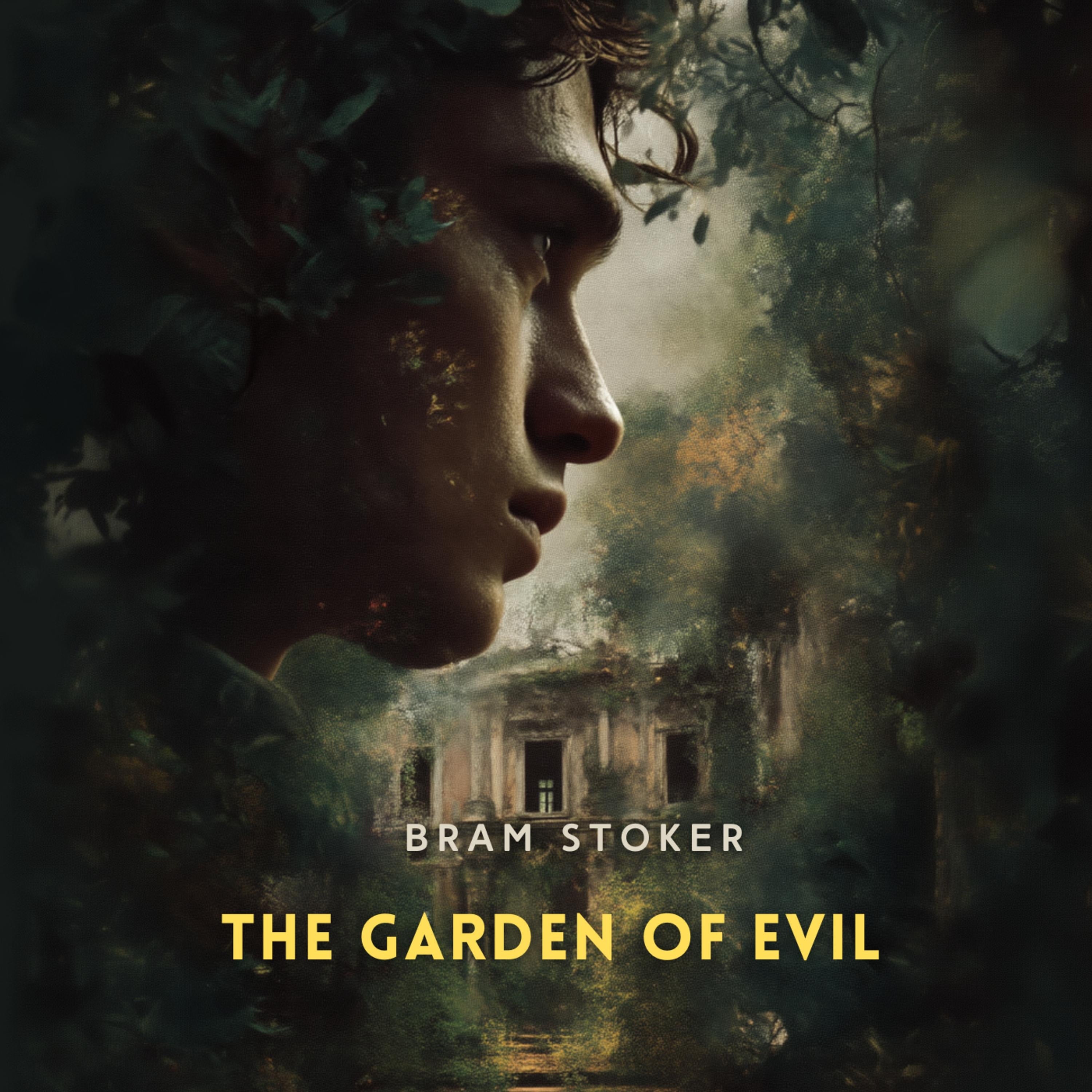 The Garden of Evil