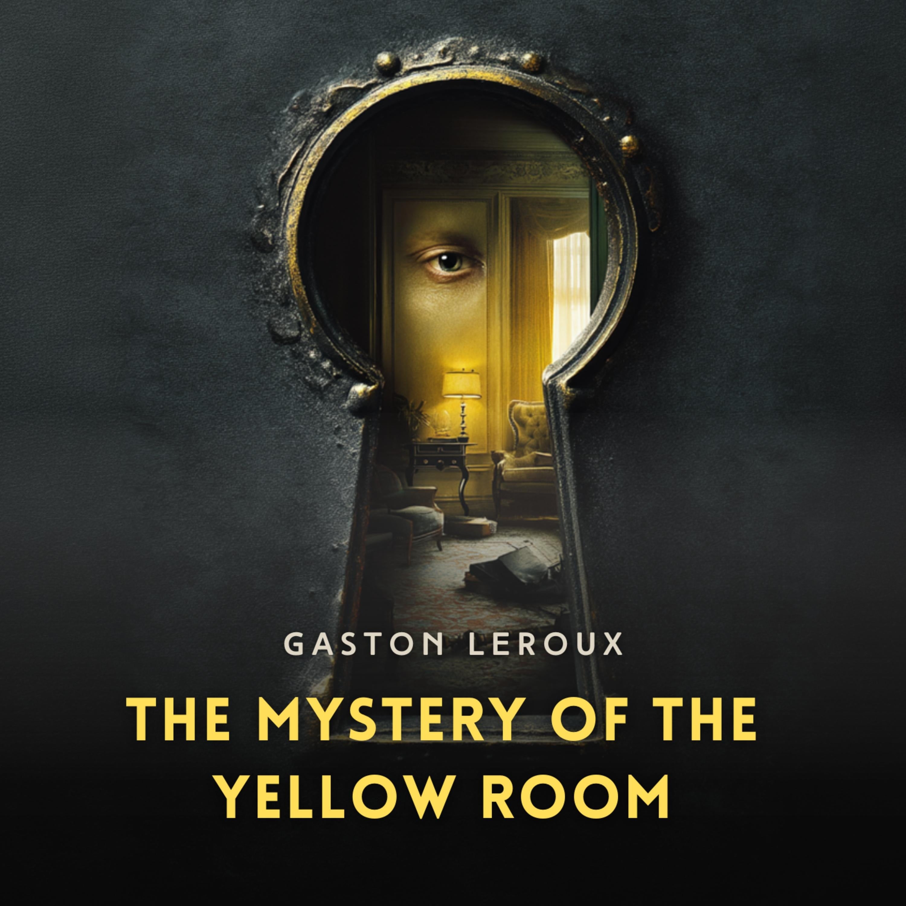 The Mystery of the Yellow Room