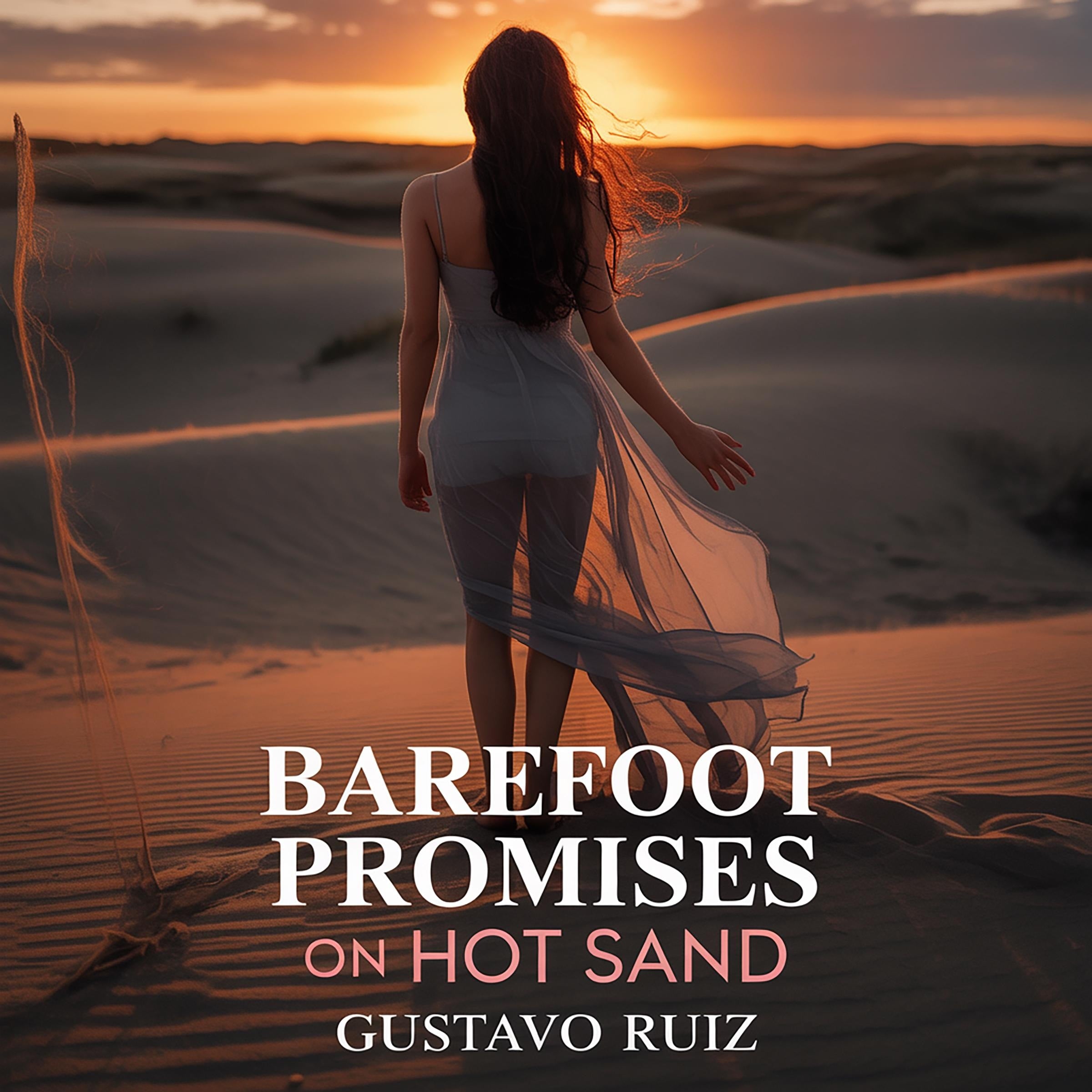 Barefoot promises on hot sand