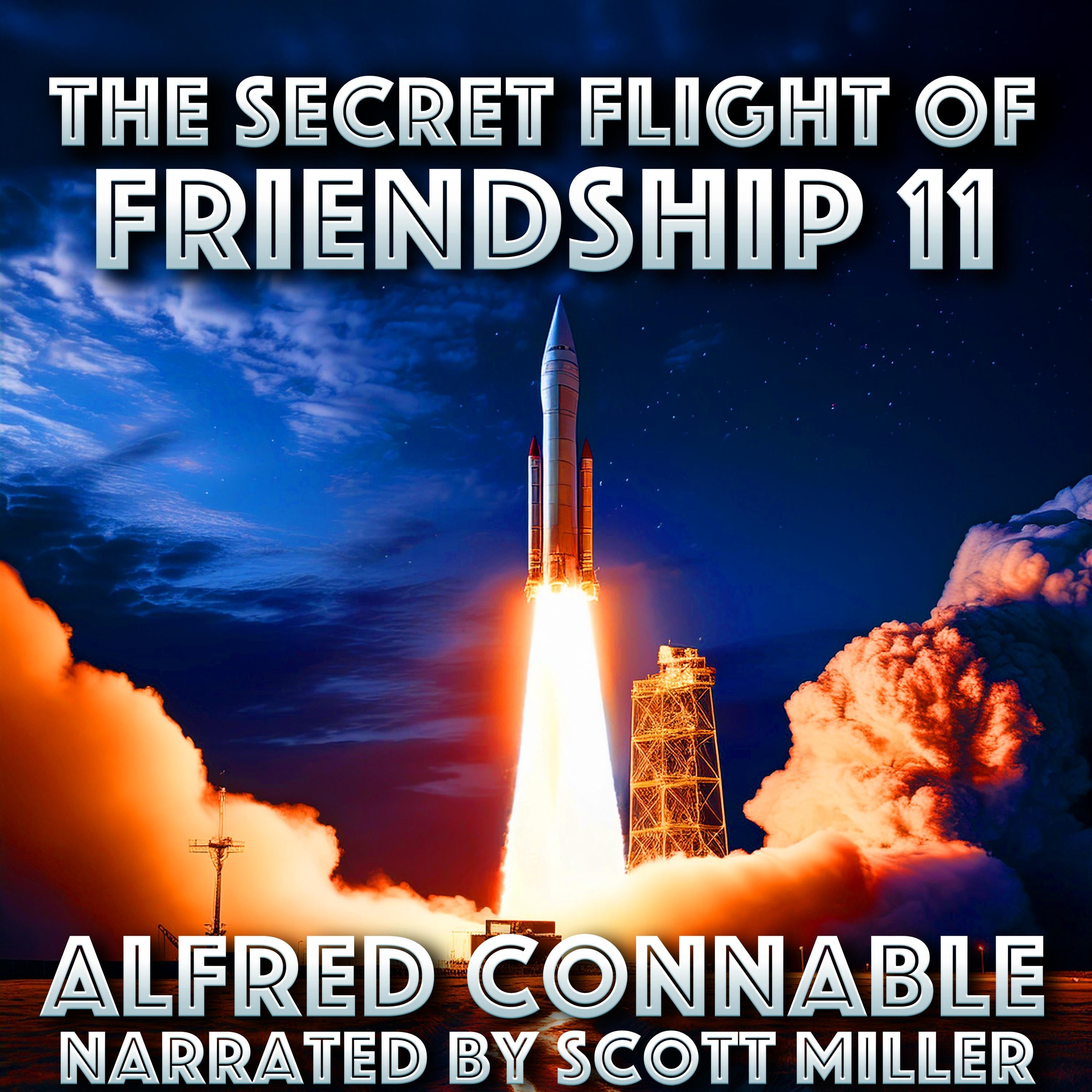 The Secret Flight of Friendship Eleven