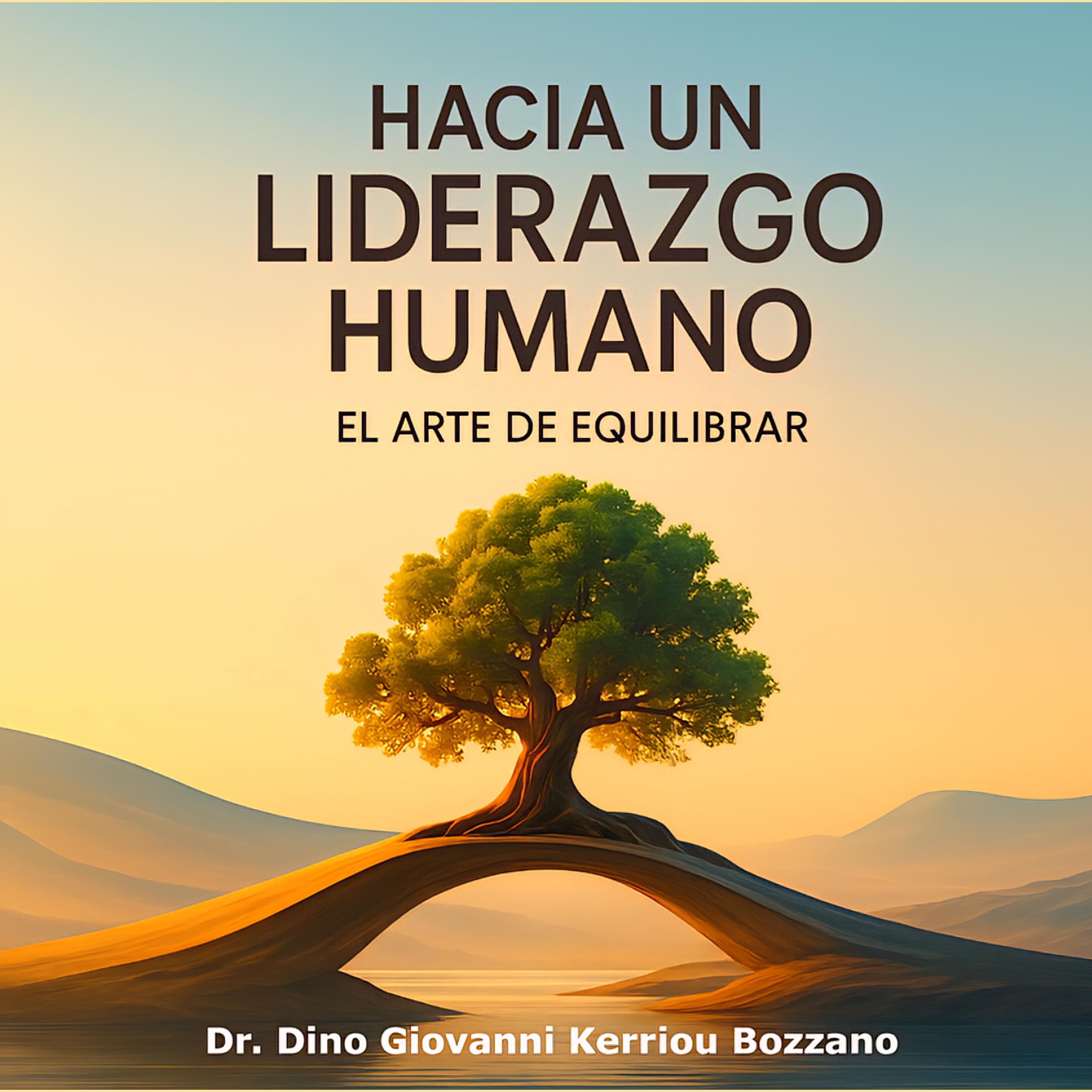 Hacia un liderazgo humano