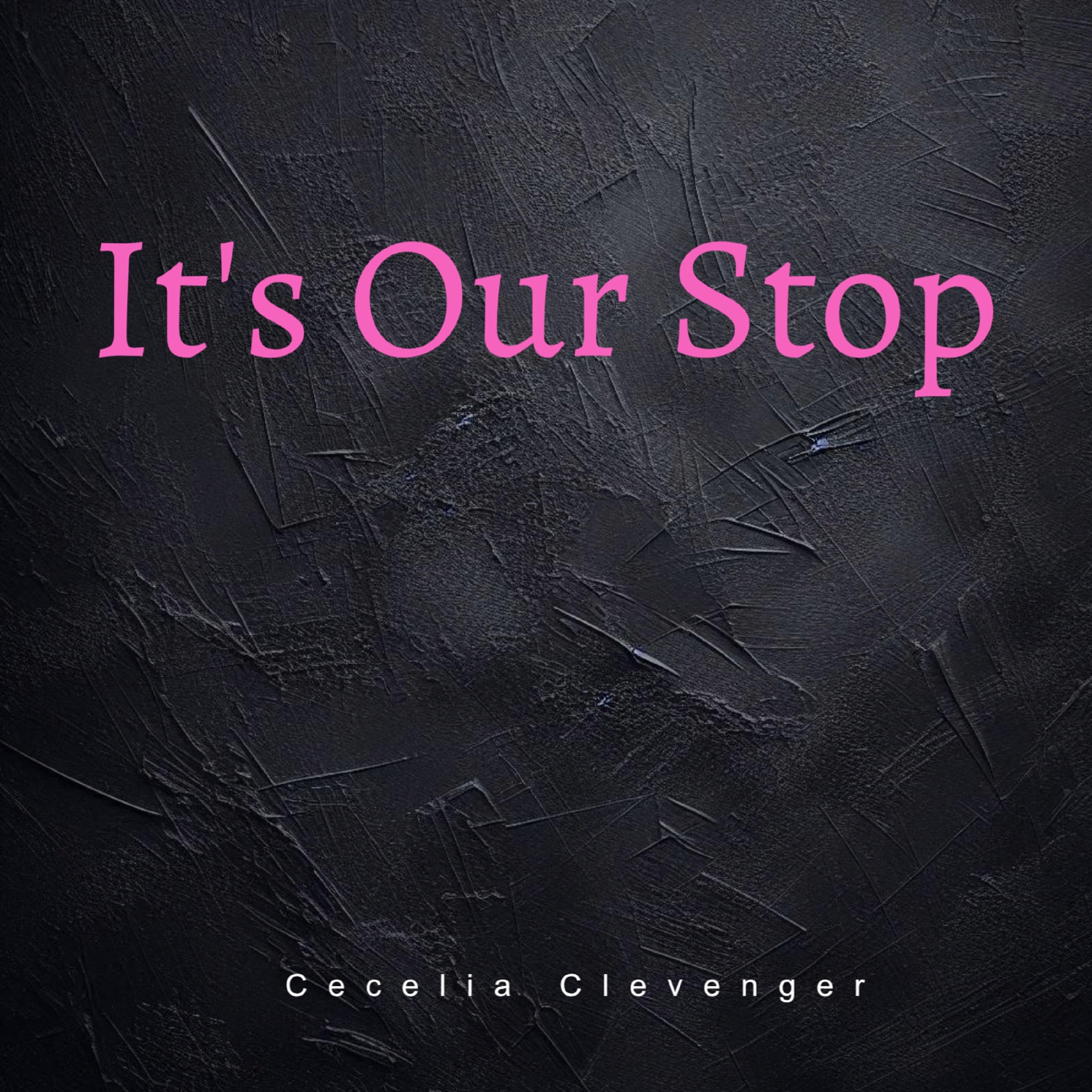 It's Our Stop