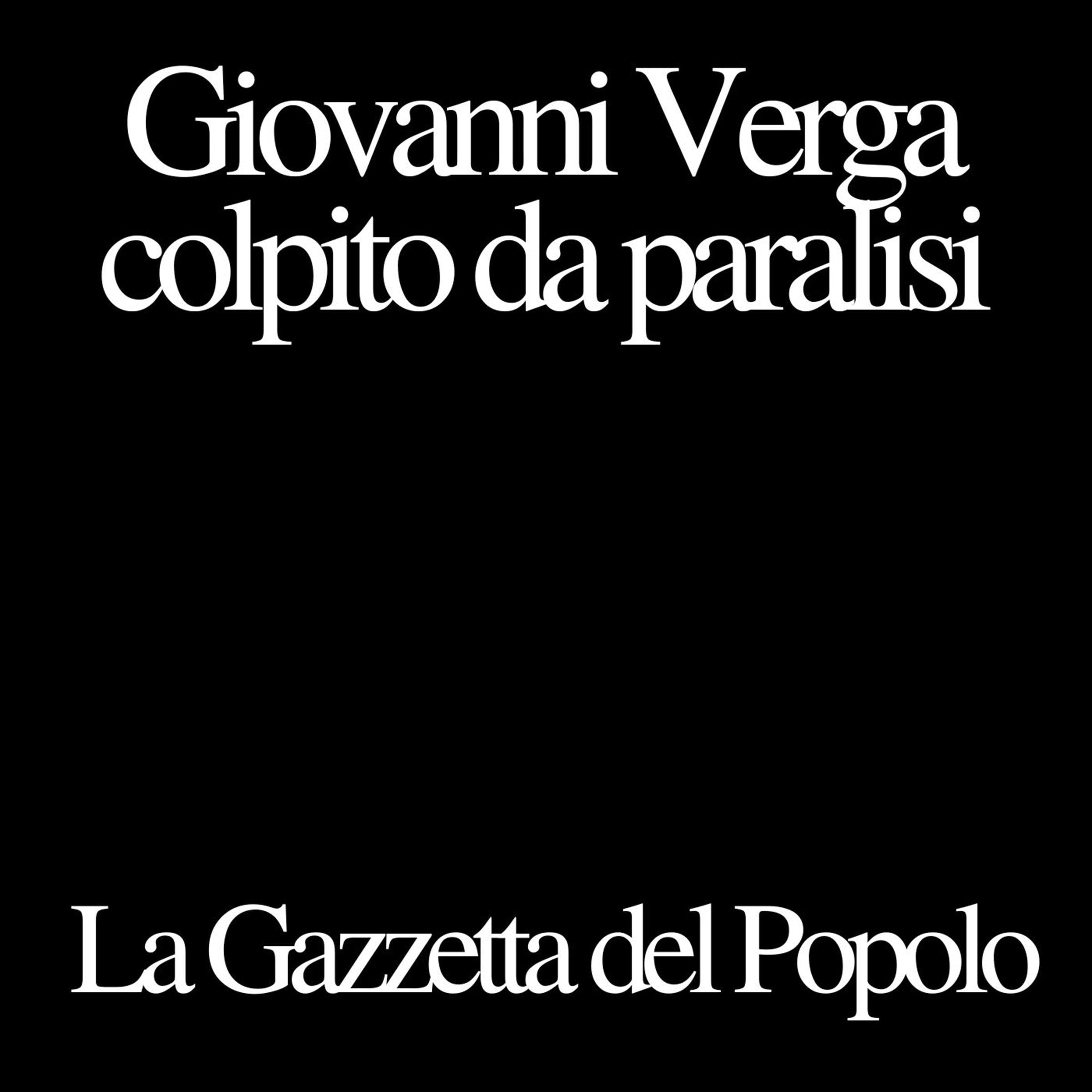 Giovanni Verga colpito da paralisi