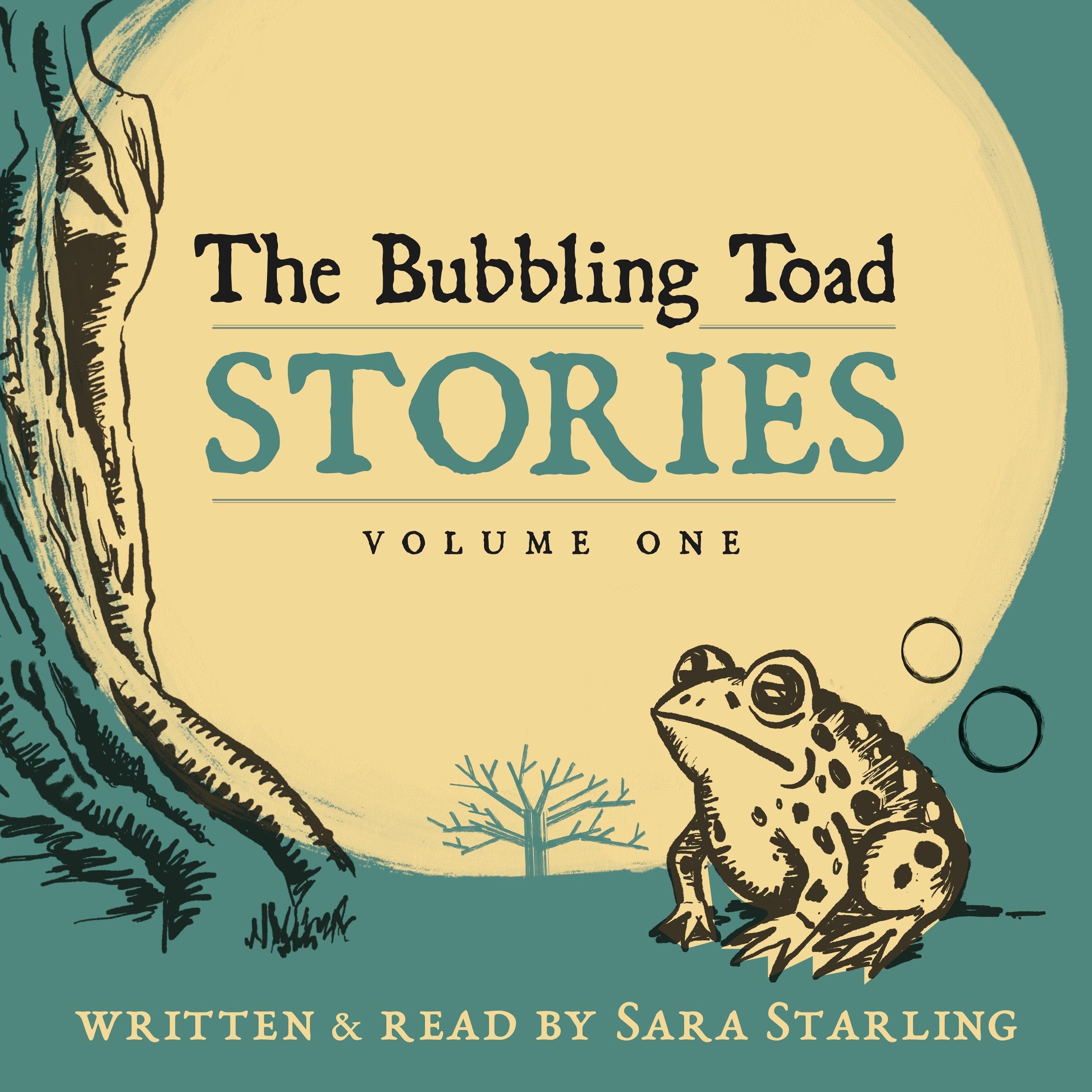 The Bubbling Toad Stories Volume One