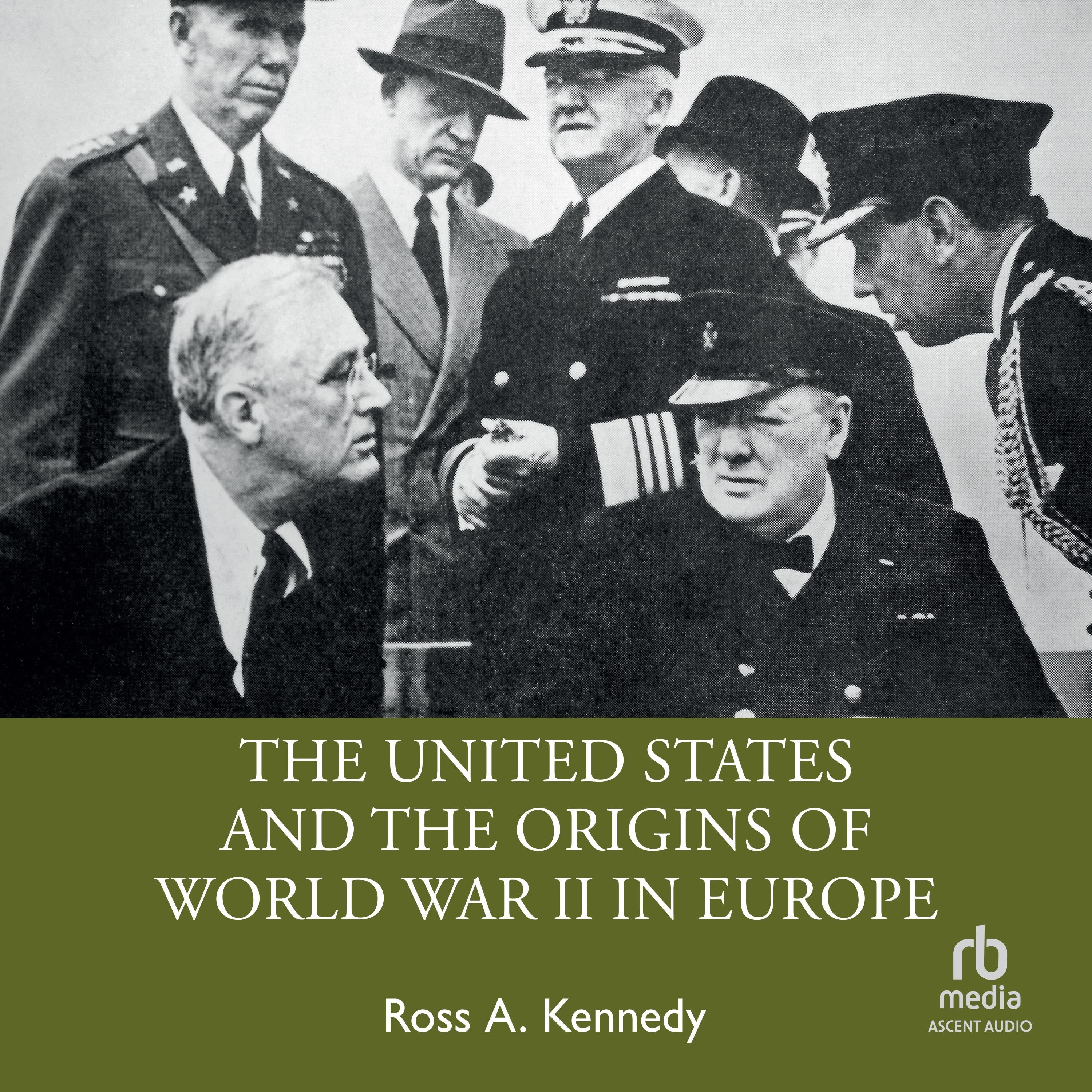 The United States and the Origins of World War II in Europe