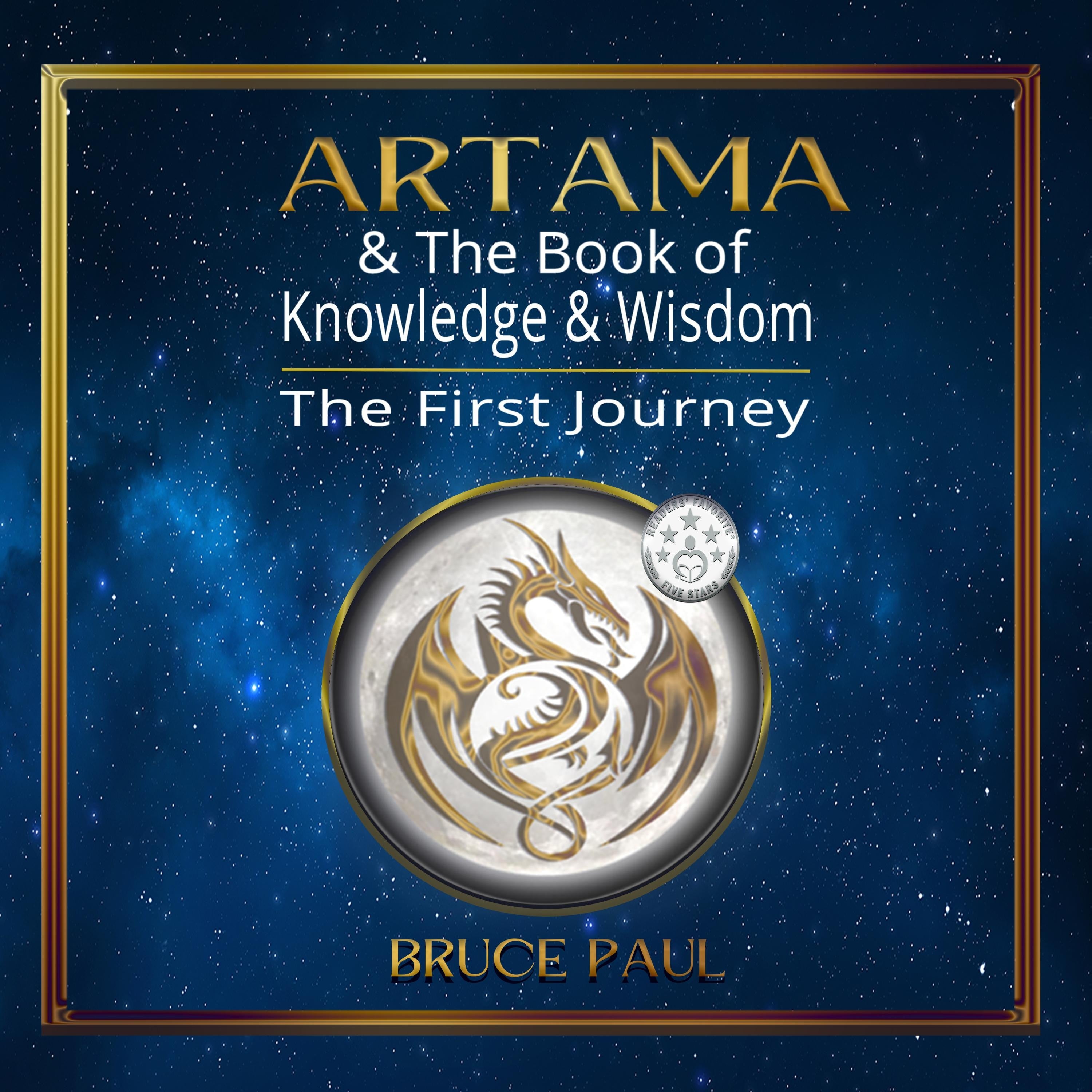 Artama & The Book of Knowledge & Wisdom: The First Journey