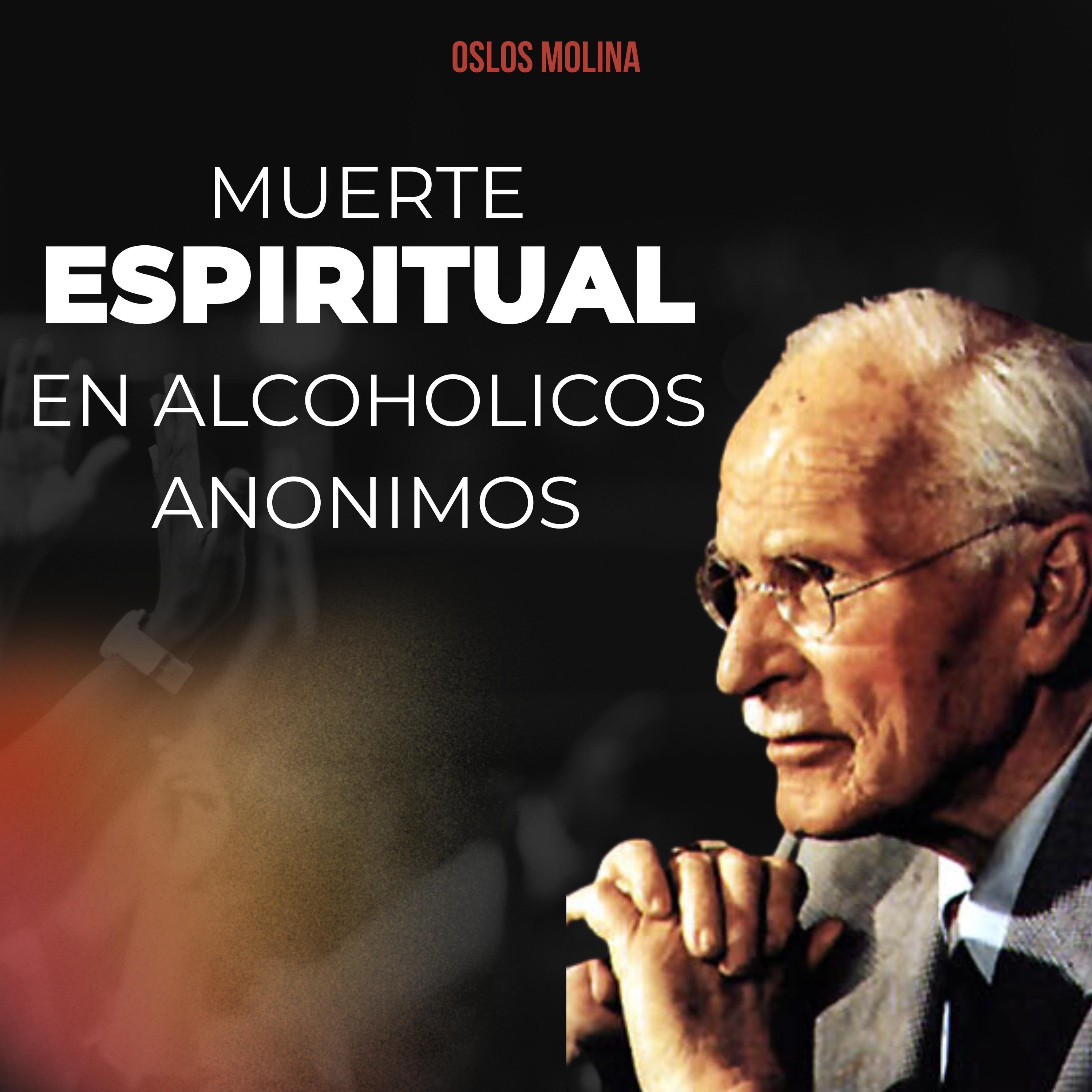 Muerte Espiritual en Alcohólicos anónimos