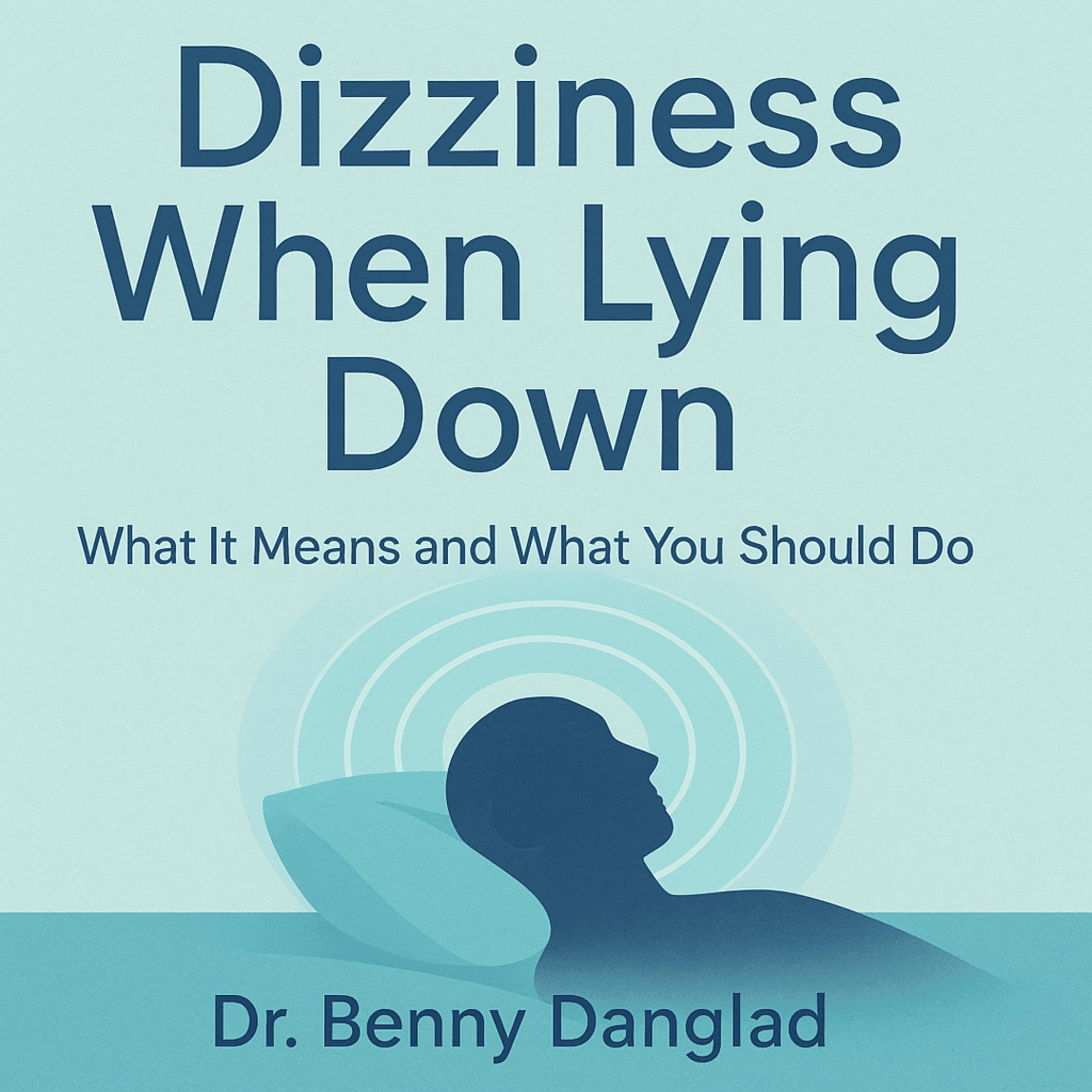 Dizziness When Lying Down
