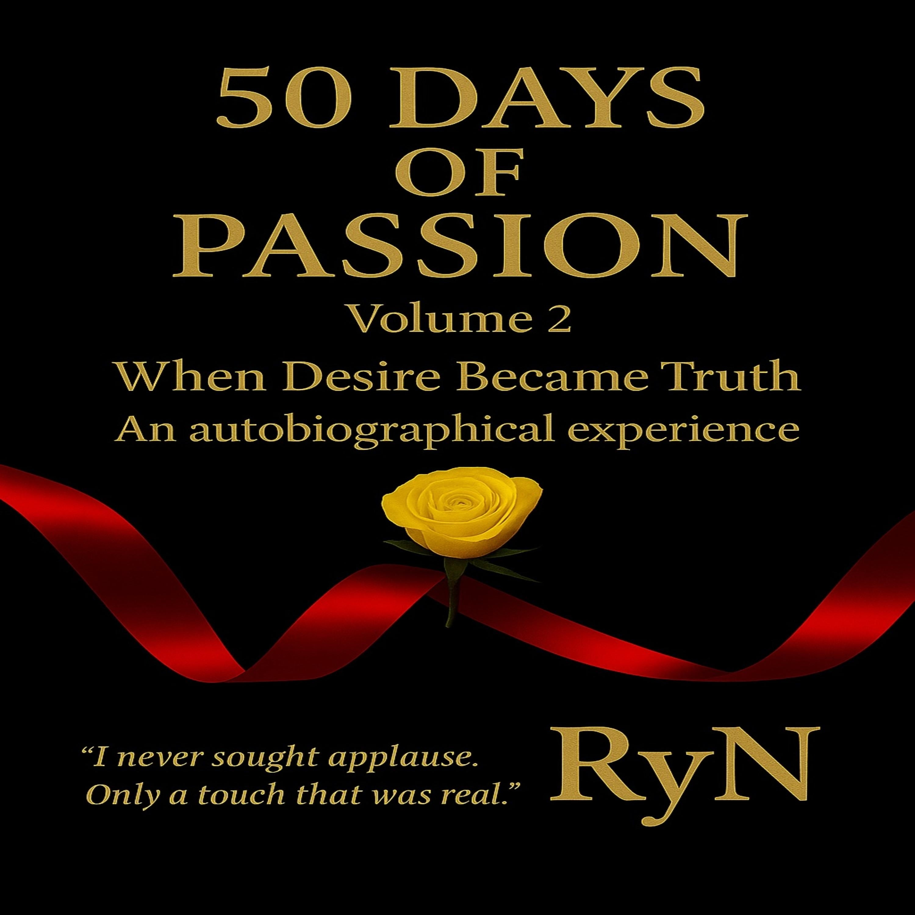 50 Days of Passion - When Lust Became Truth