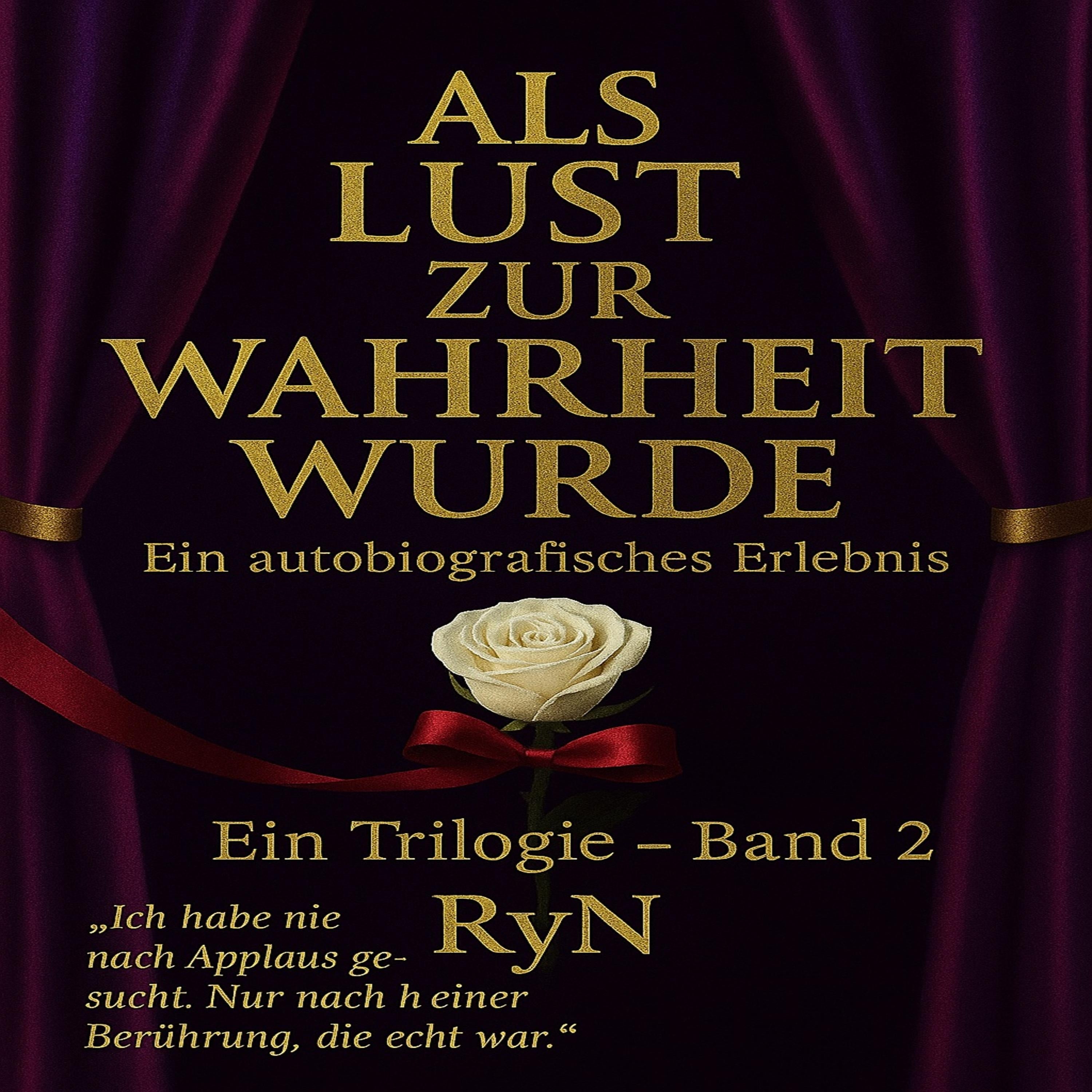 50 Tage der Leidenschaft - Als Lust zur Wahrheit wurde