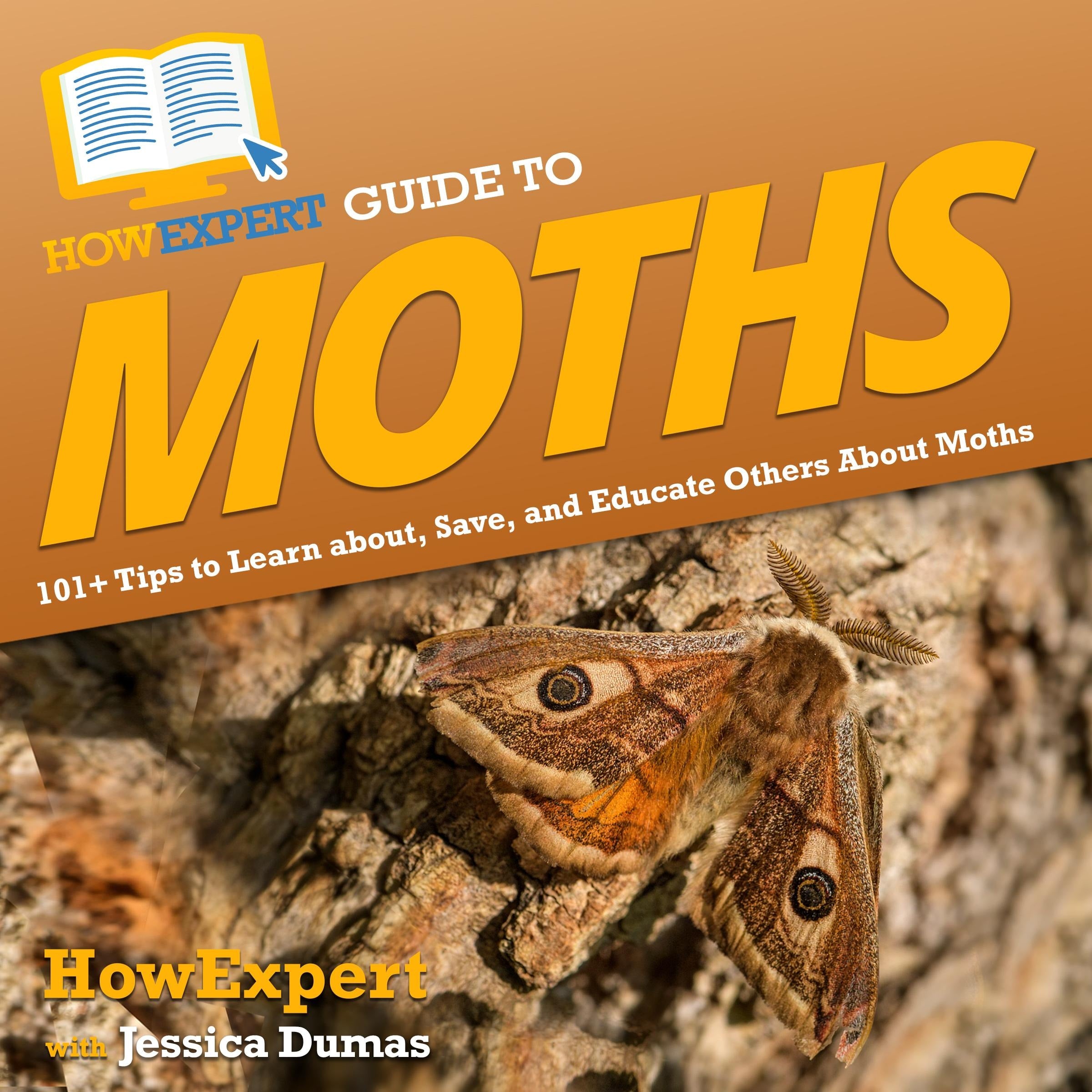 HowExpert Guide to Moths