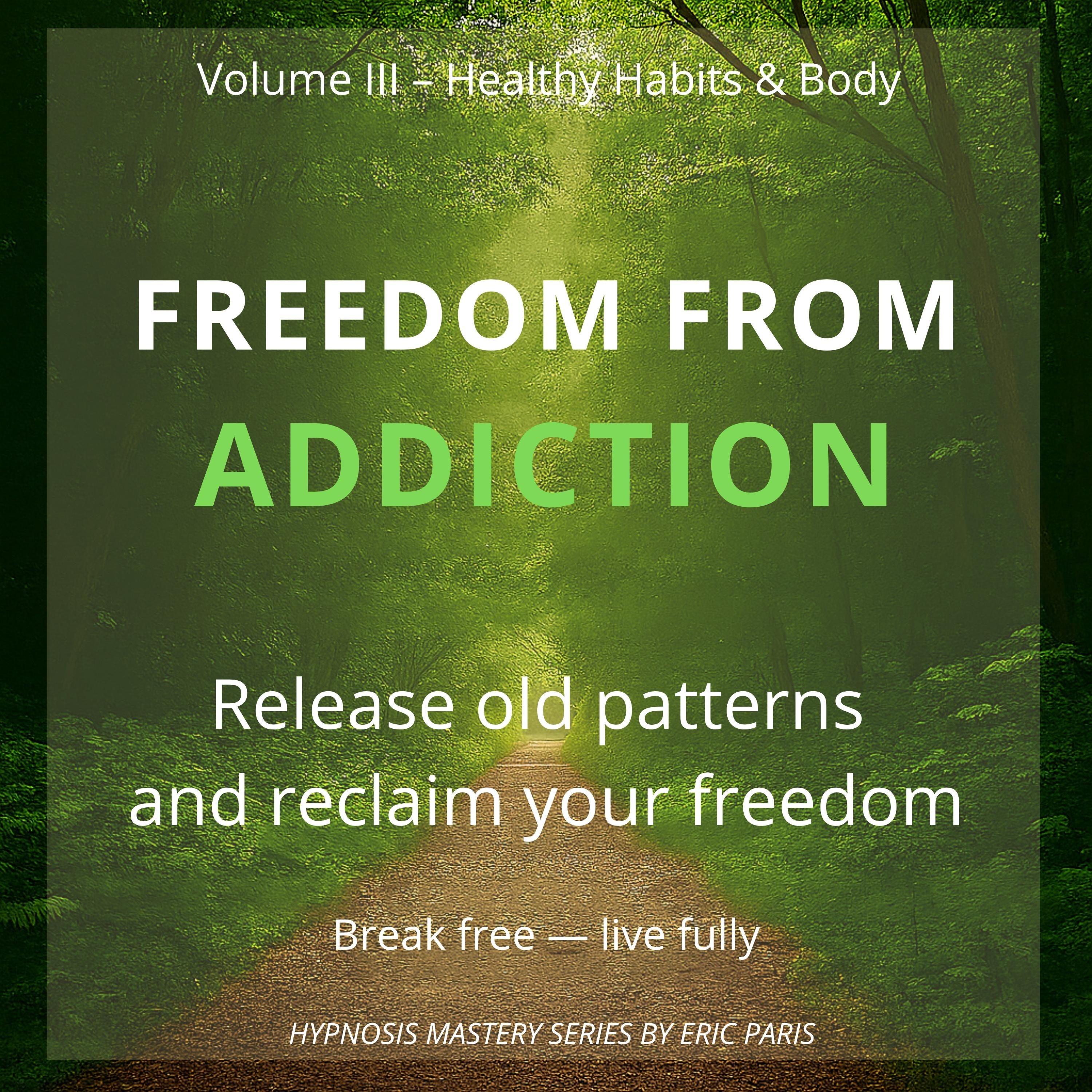 Freedom from Addiction