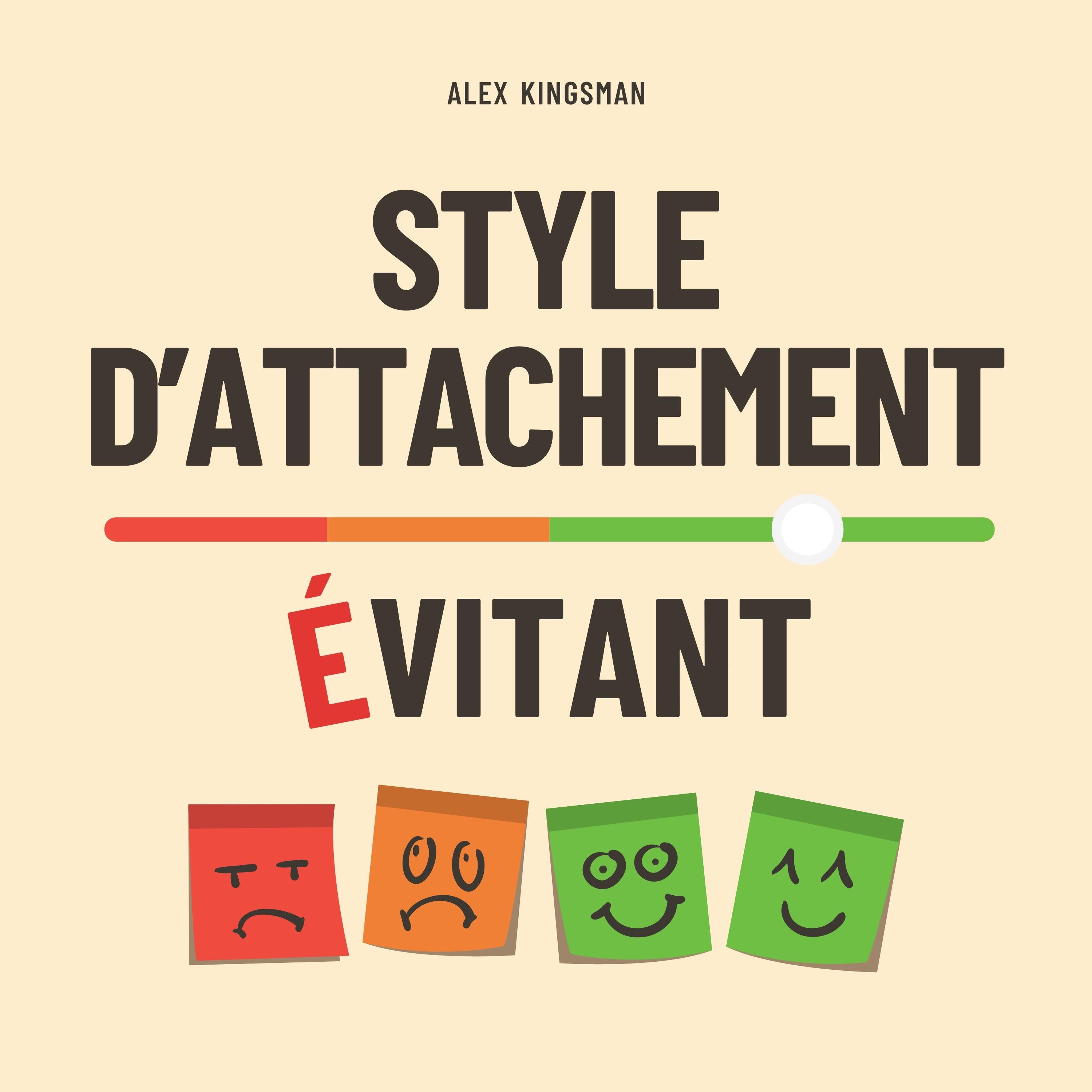 Style d'Attachement Évitant
