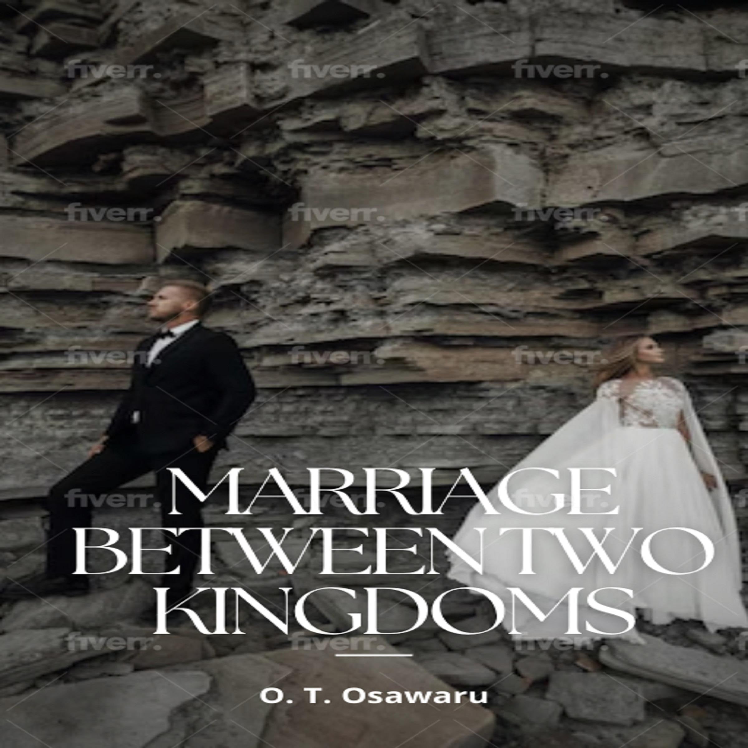 Marriage Between Two Kingdoms