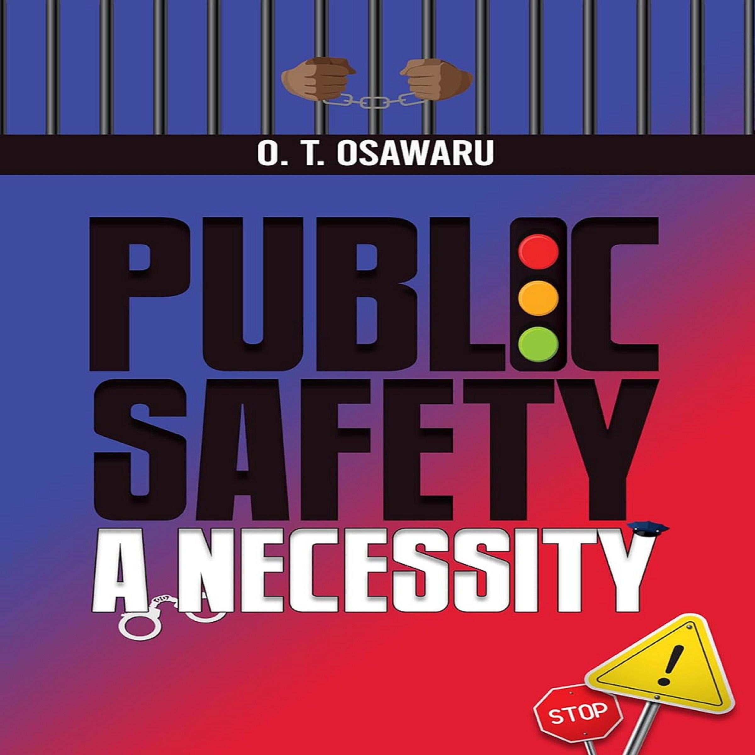 Public Safety: A Necessity