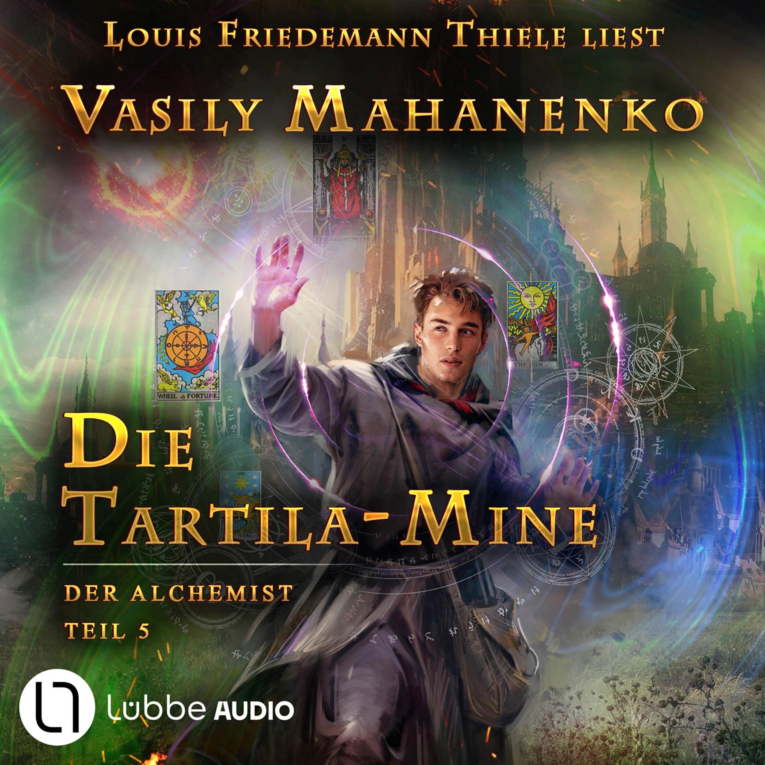 Die Tartila-Mine - Der Alchemist, Teil 5 (Ungekürzt)