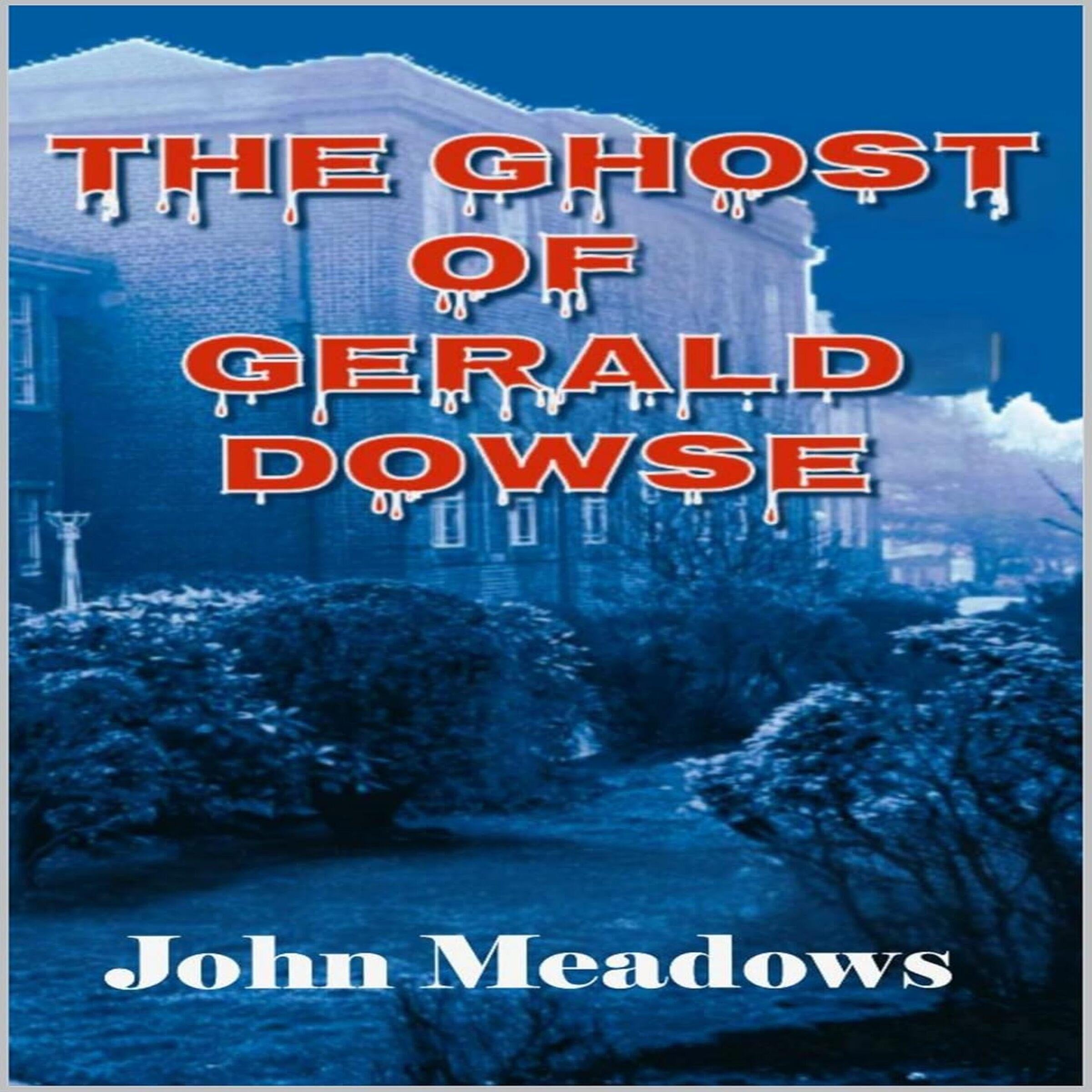 The Ghost of Gerald Dowse