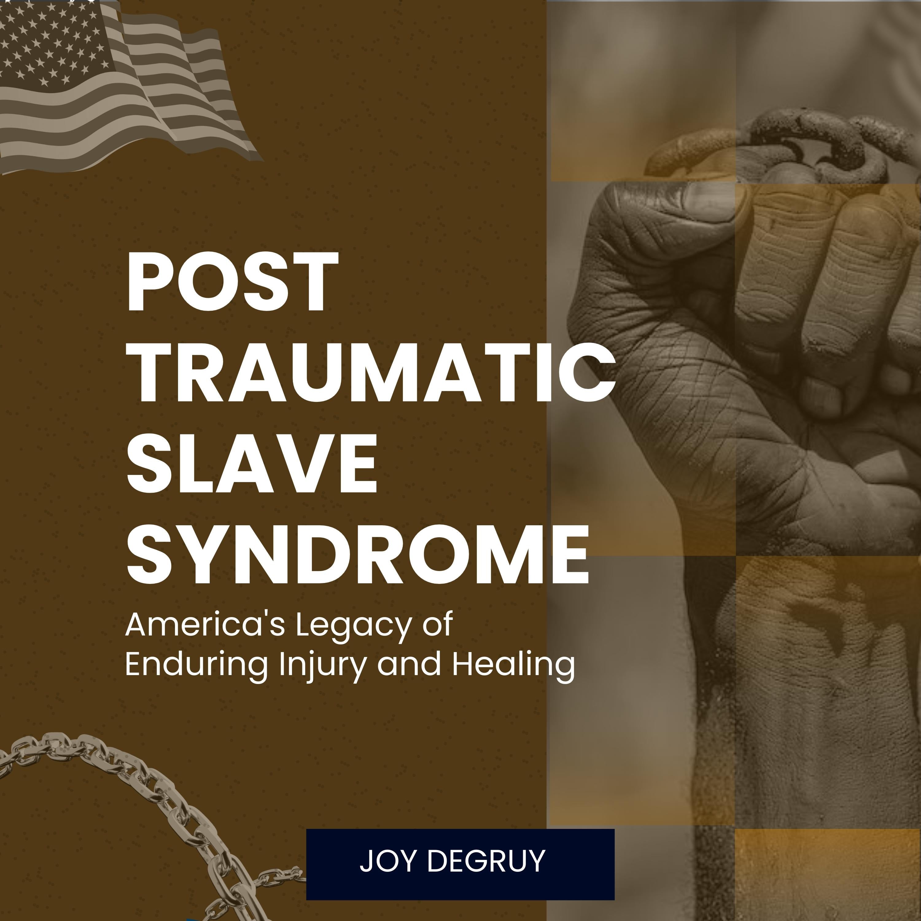 Post Traumatic Slave Syndrome