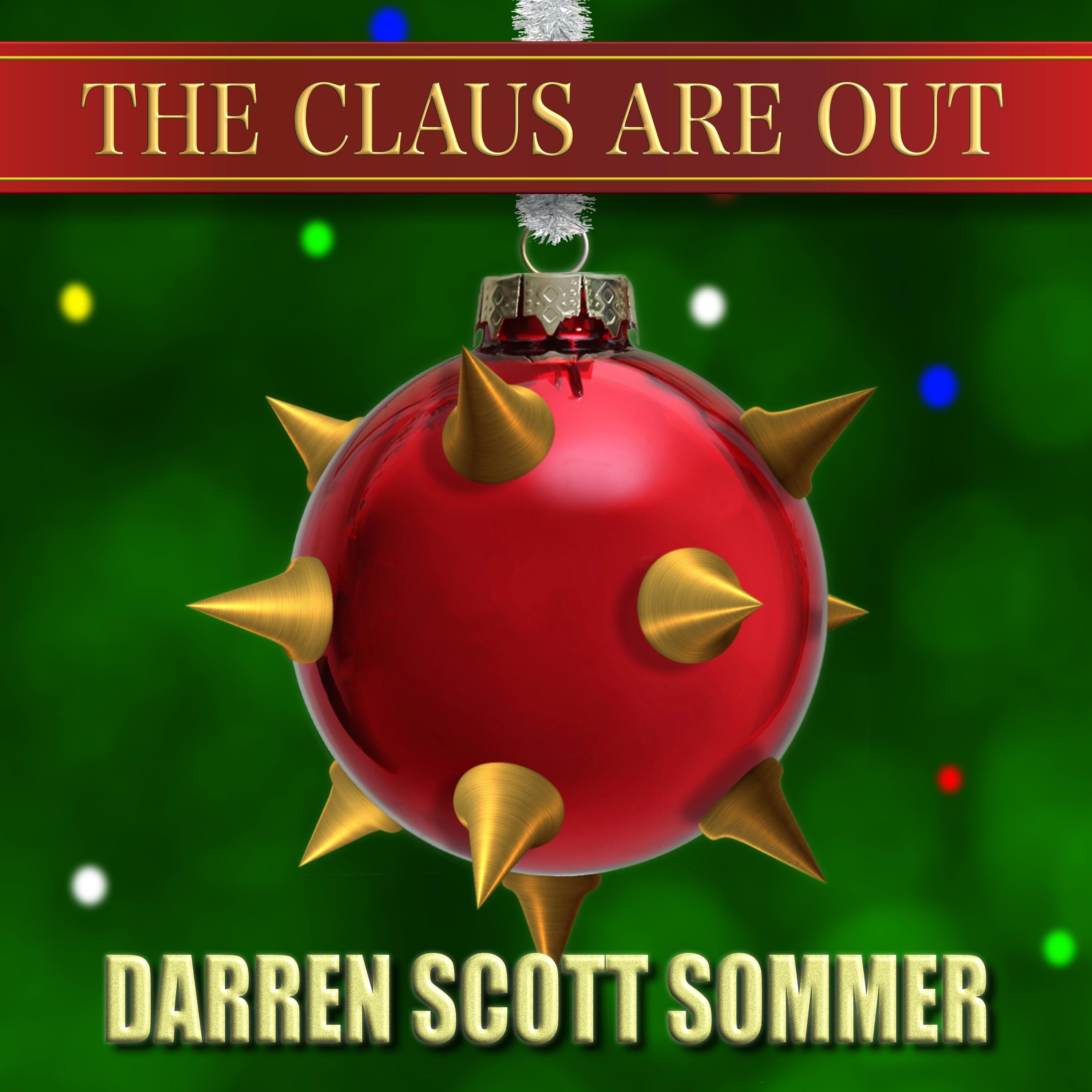 The Claus Are Out