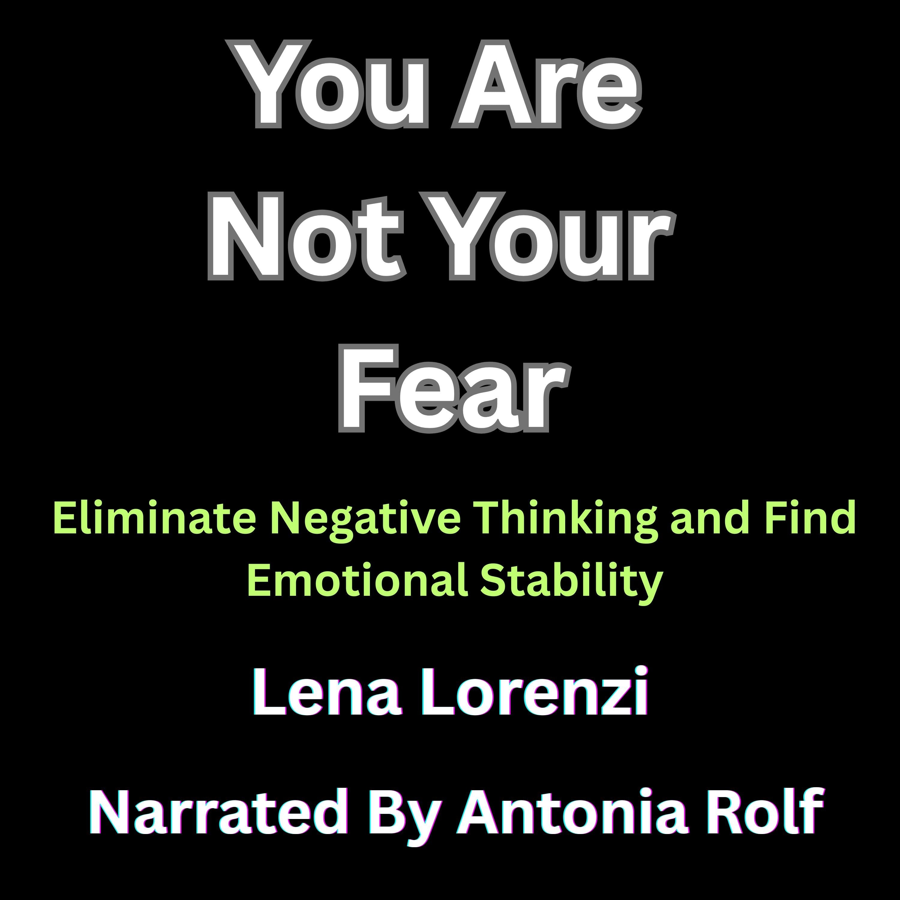 You Are Not Your Fear