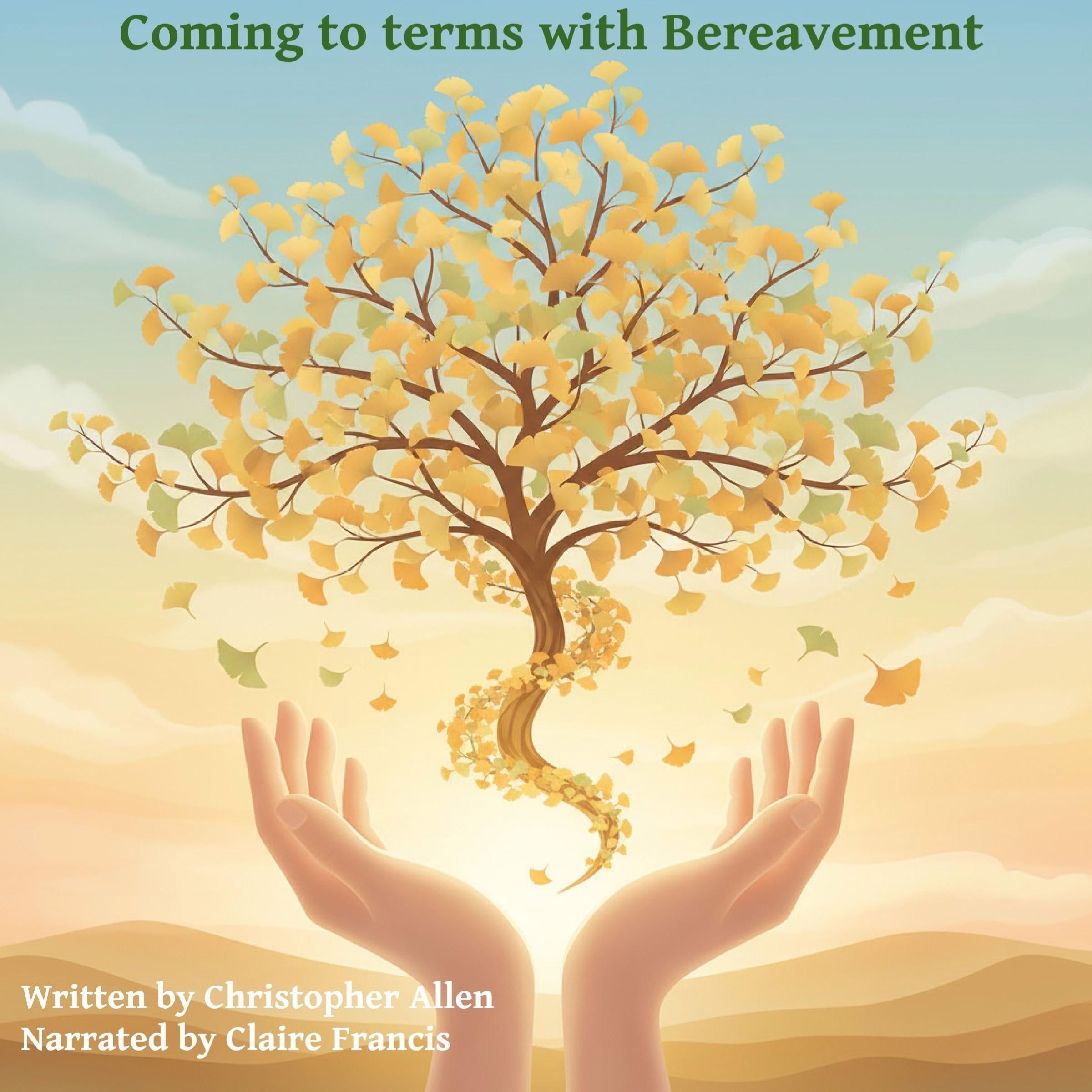 Coming to Terms with Bereavement